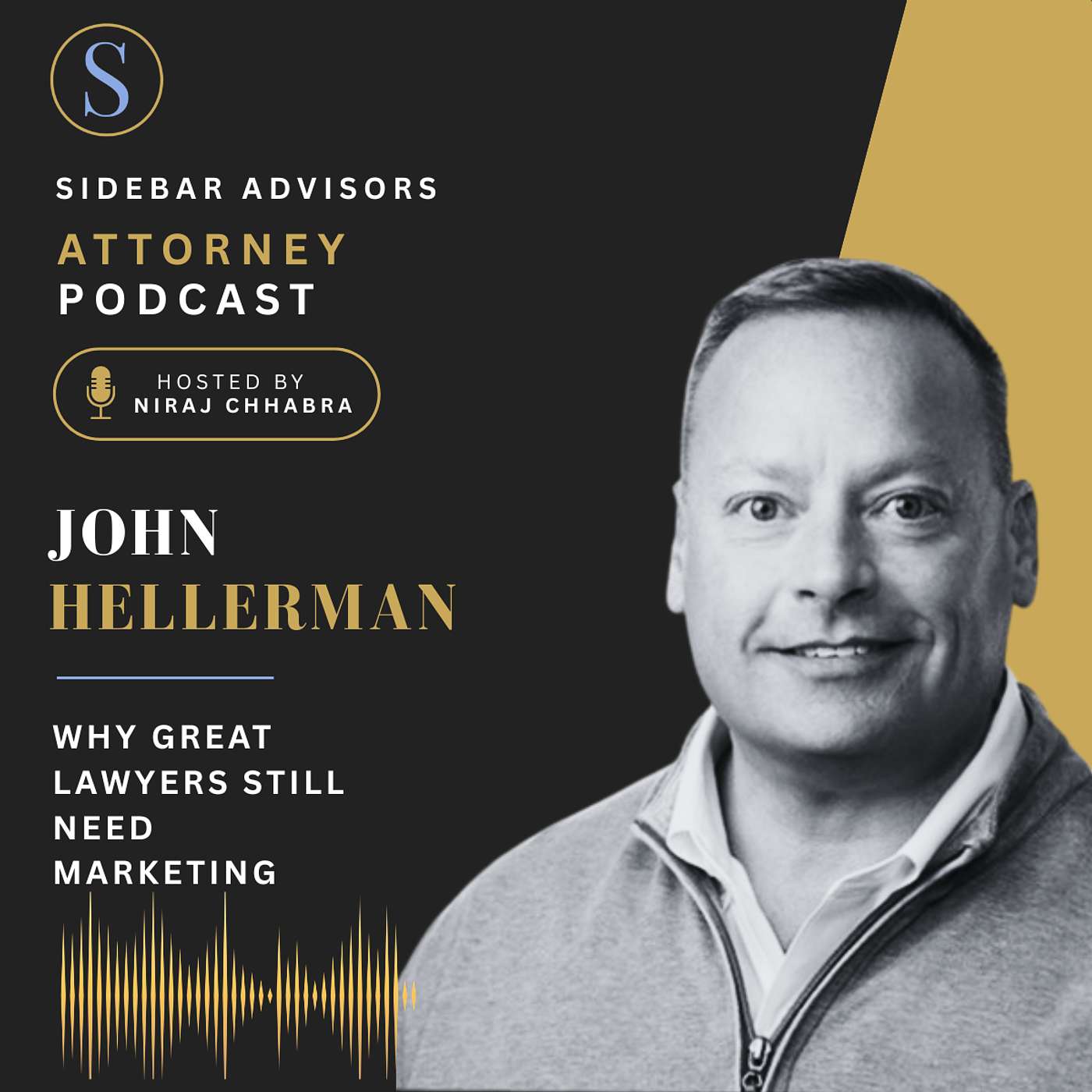 John Hellerman: Why Great Lawyers Still Need Marketing episode artwork