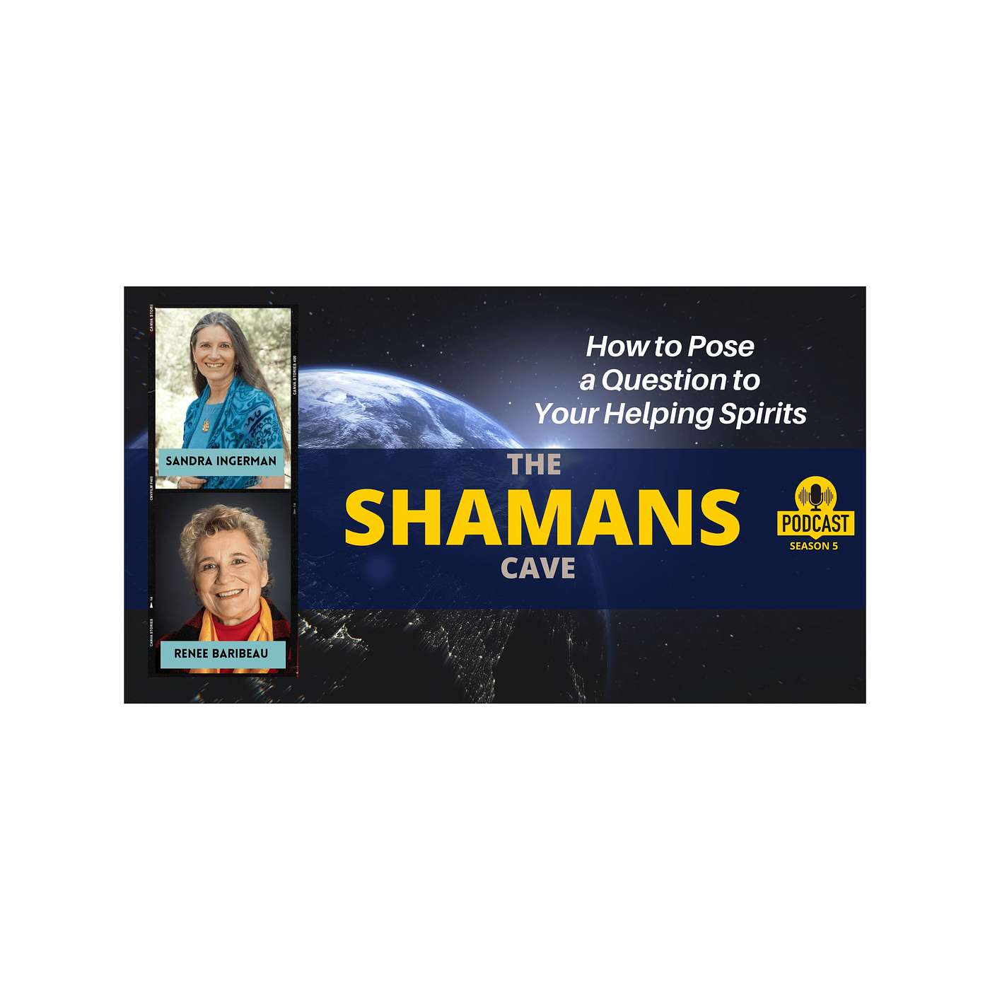 How to Pose a Question to Your Helping Spirits: Shamans Cave episode artwork