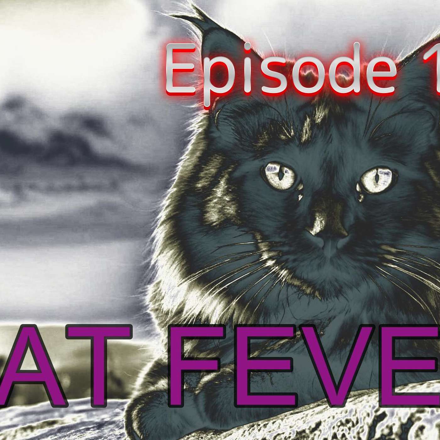 "CAT FEVER" Episode 10 - Daily Terrors TV Original 1ST BROADCAST 8-06-2024 episode artwork