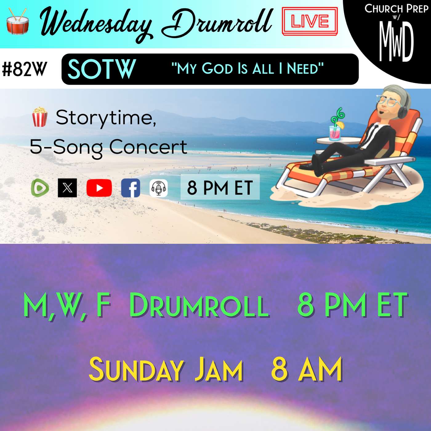 🥁 #82W 🍿Storytime: "My God Is All I Need" | Church Prep w/ MWD episode artwork