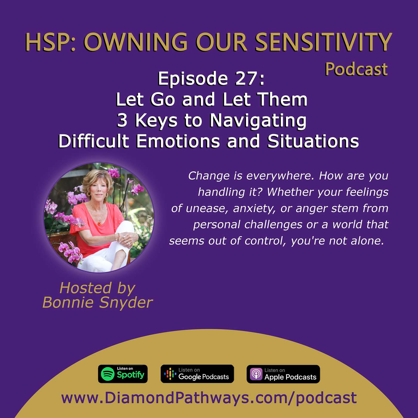HSP: Owning Our Sensitivity with Bonnie Snyder