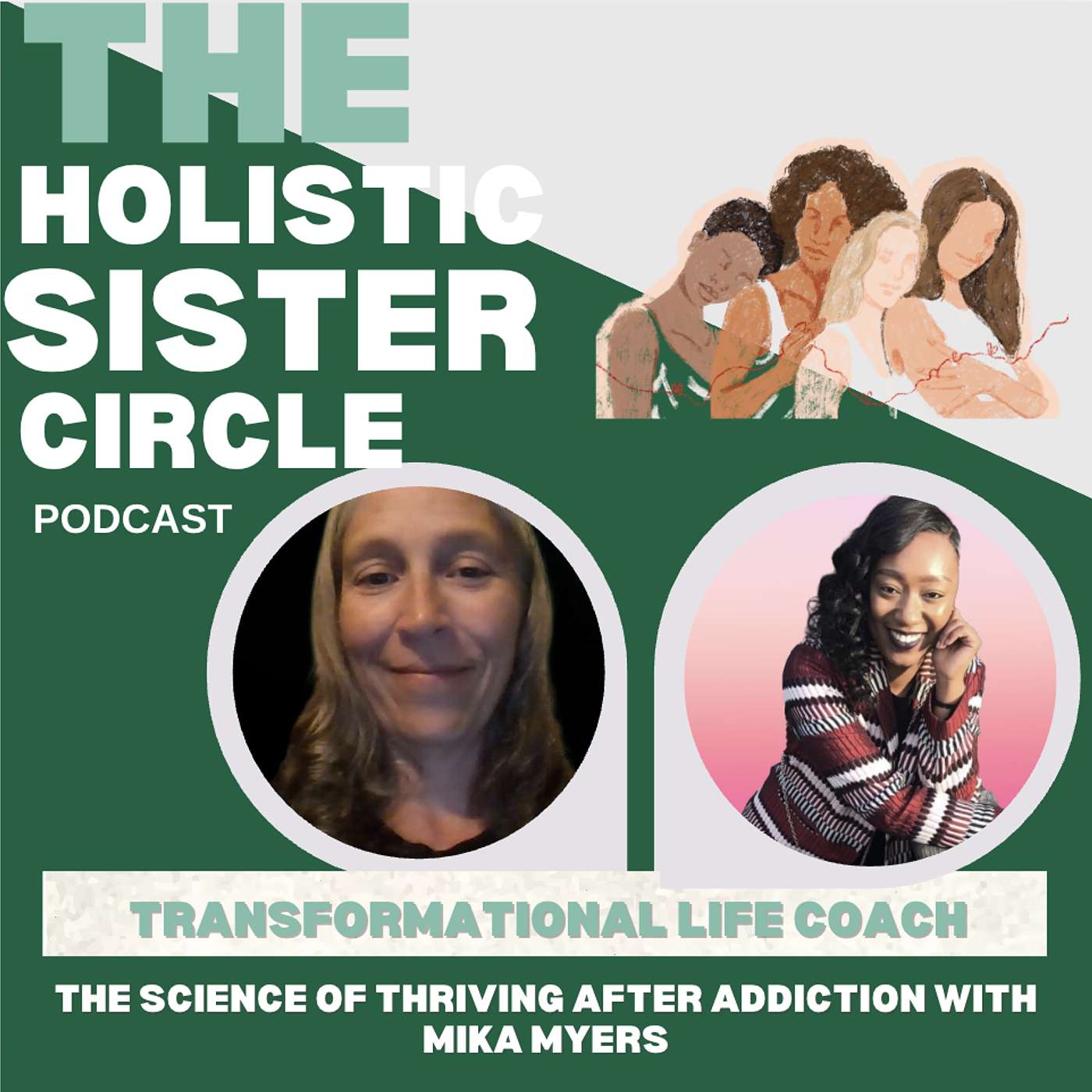 The Science of Thriving After Addiction with Life Coach Mika Myers episode artwork