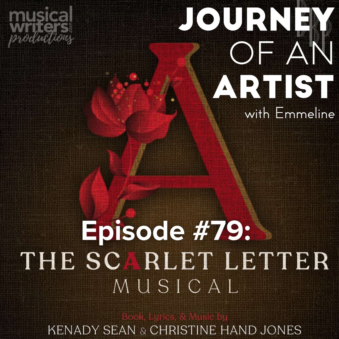 Putting in the Steady Work to Make Something Great with Christine Hand Jones and Kenady Sean of The Scarlet Letter Musical Putting in the Steady Work to Make Something Great with Christine Hand Jones and Kenady Sean of The Scarlet Letter Musical