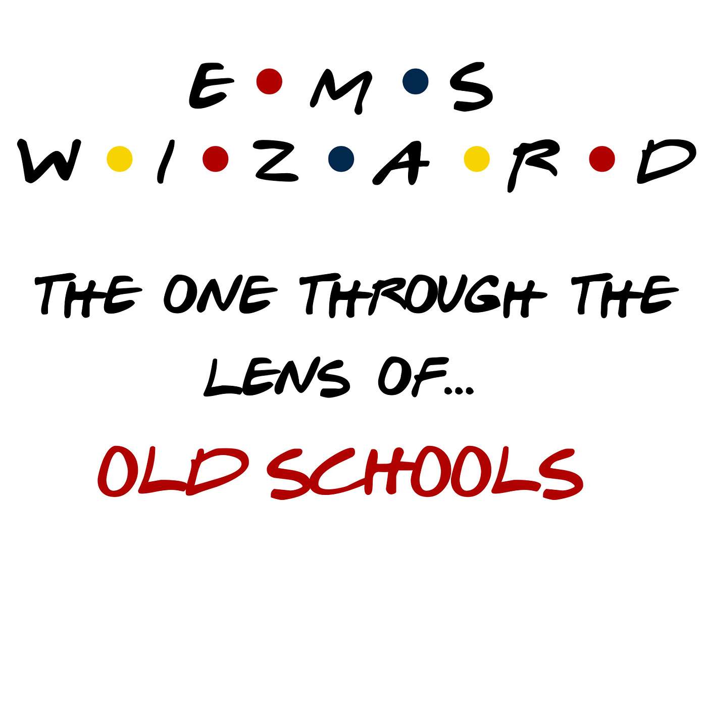 Through the Lens of - The EMS Wizard Podcast