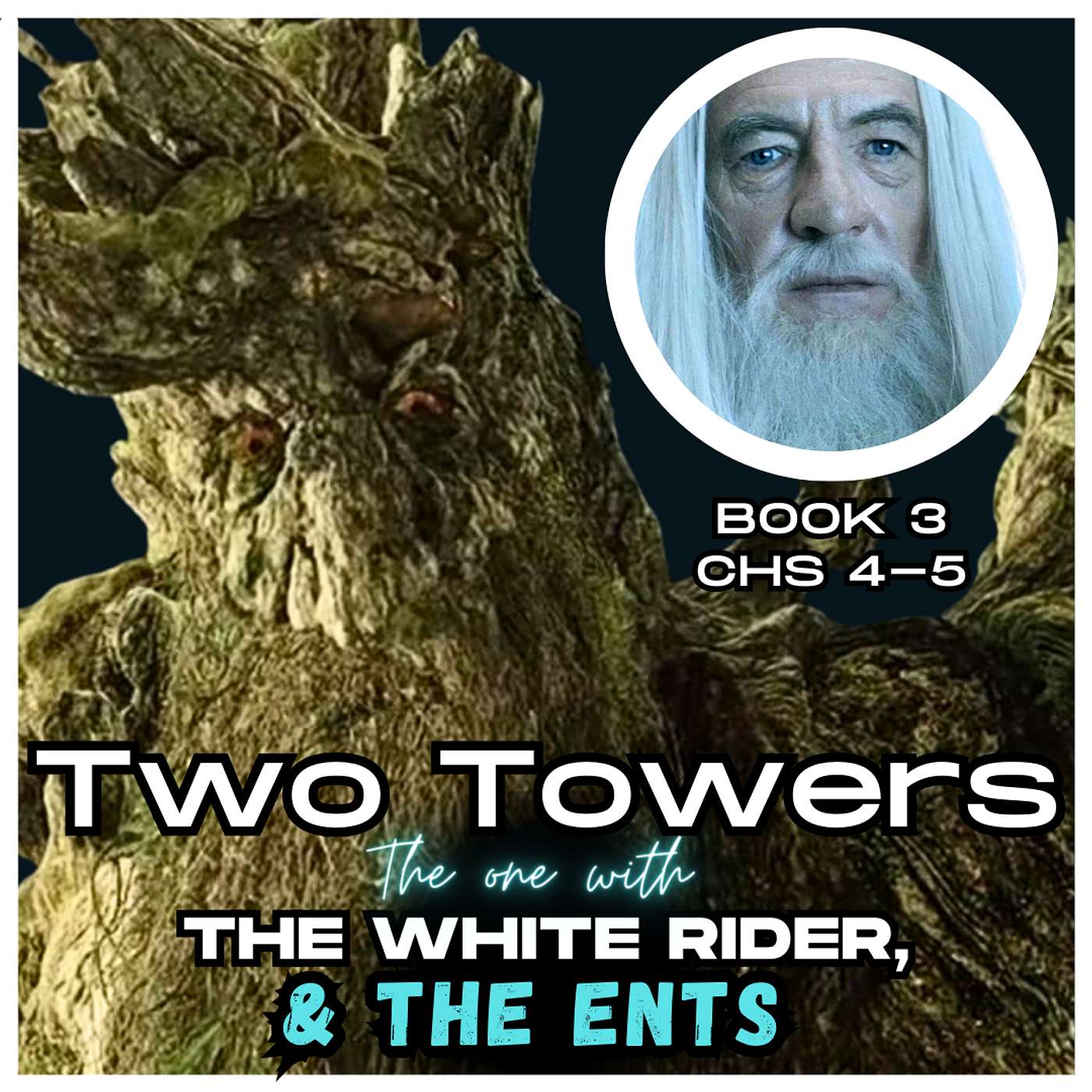 Episode 2: The One with the White Rider & the Ents episode artwork