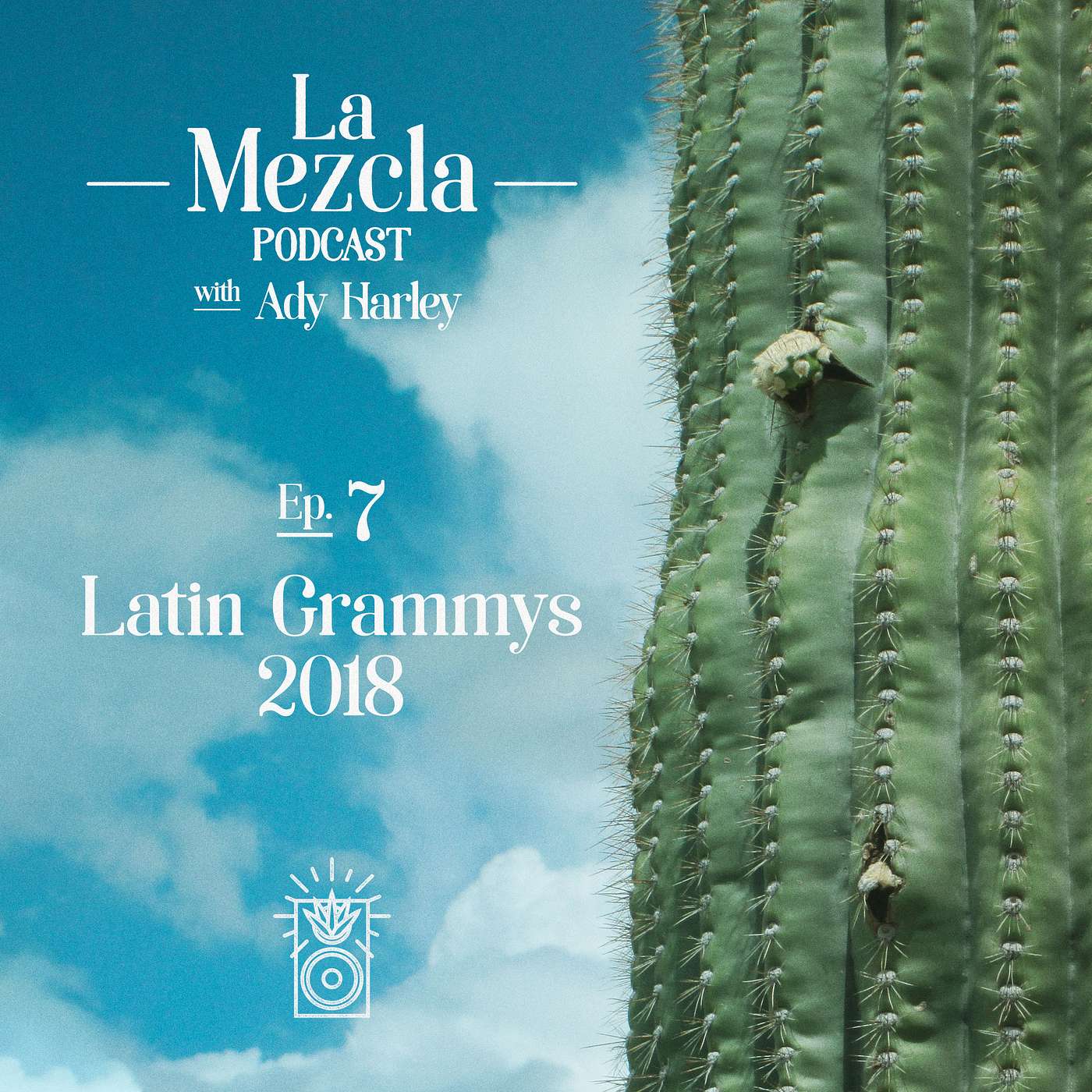 Ep. 7 Latin Grammys 2018 Special