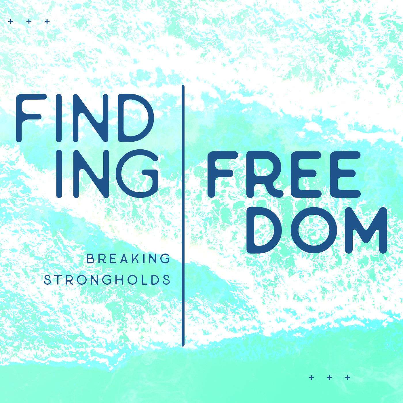 Finding Freedom: Week 5