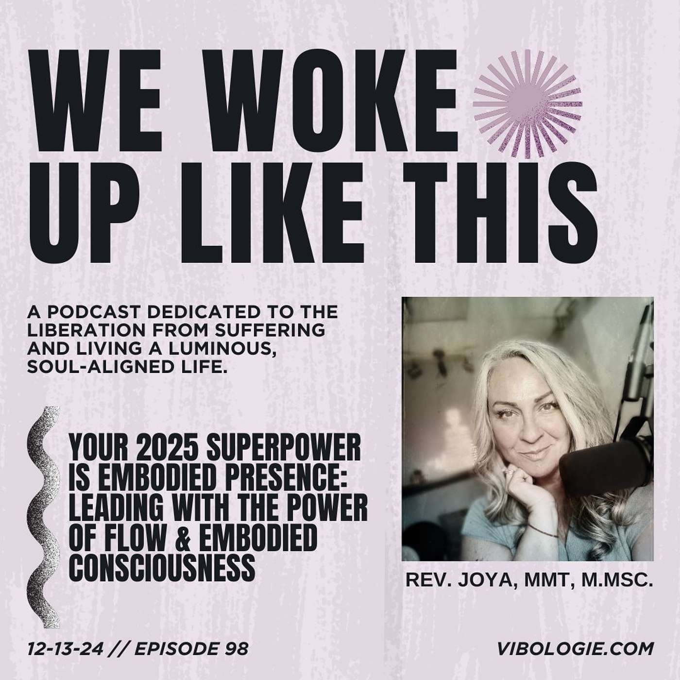 Your 2025 SUPERPOWER is YOUR EMBODIED PRESENCE.
