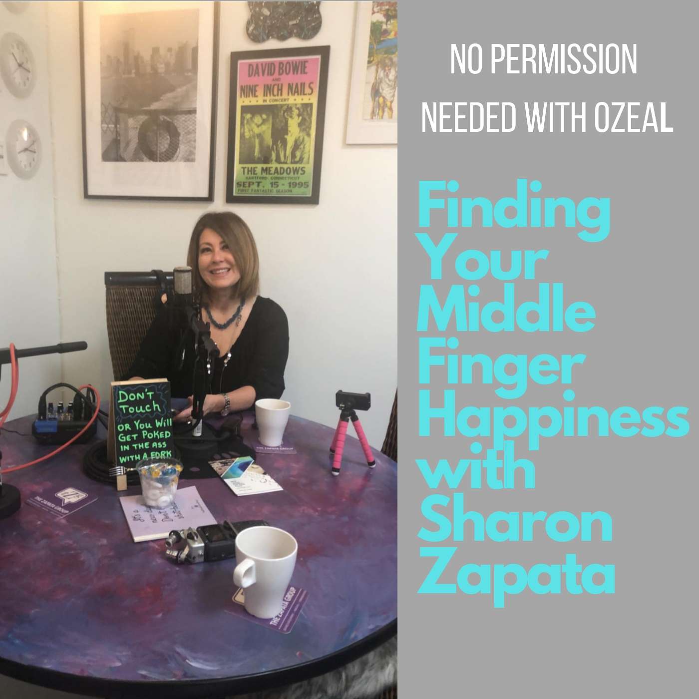 Ep 140: Finding Your Middle Finger Happiness with Sharon Zapata