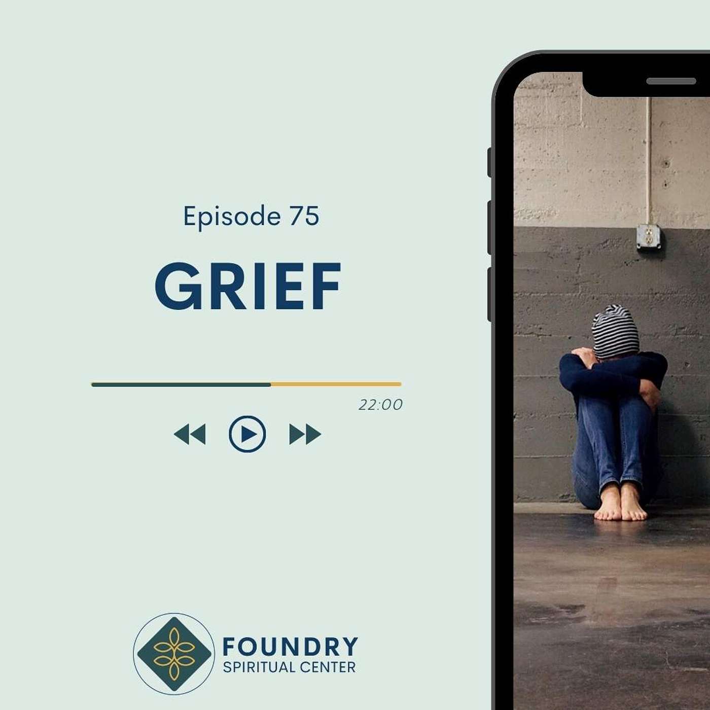 Ep 75 Grief