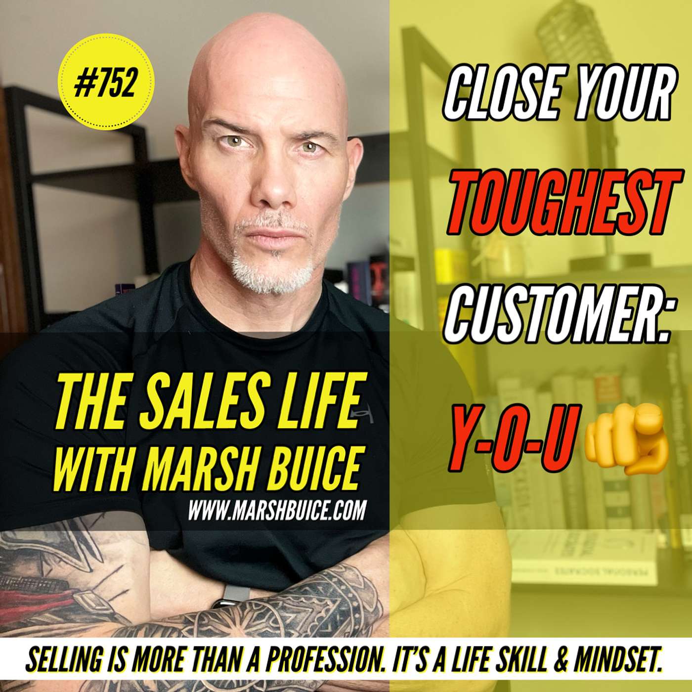 The Greatest Sale You"ll Ever Make. | How To Sell You On You. | TSL #752