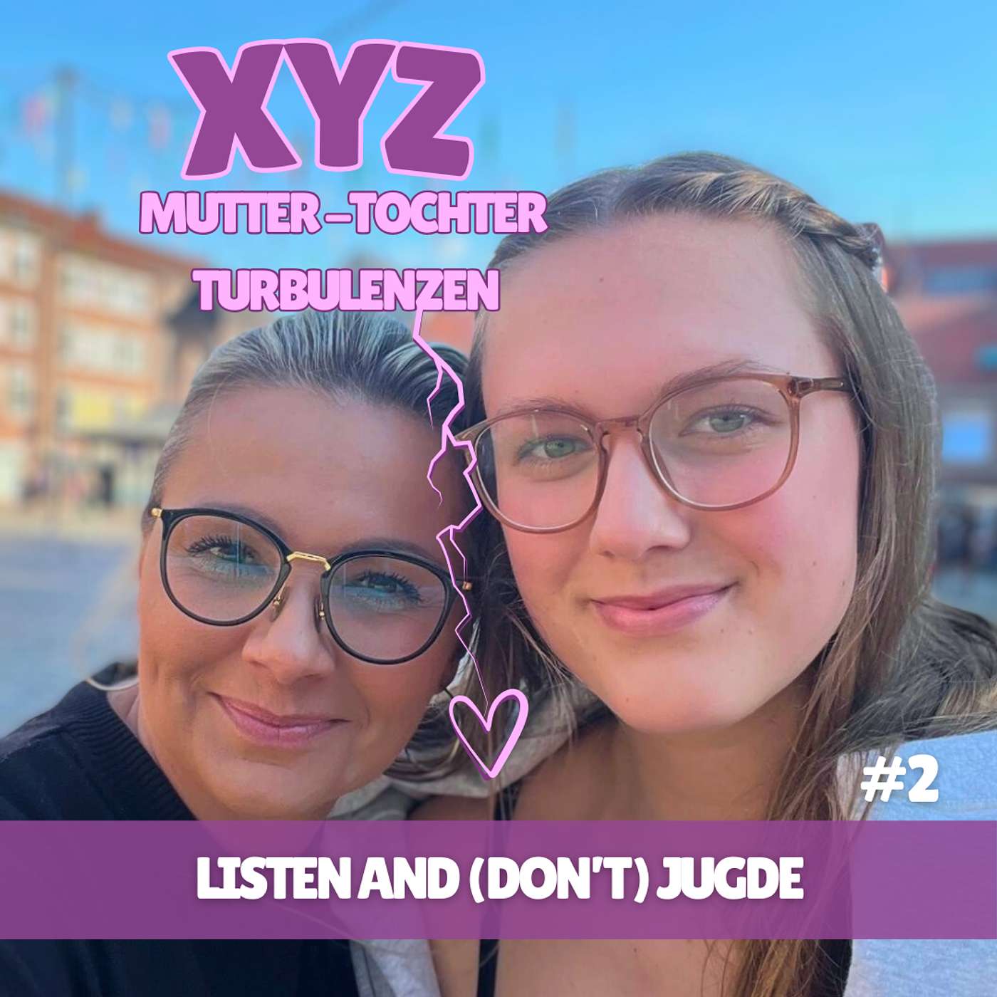 XYZ - Mutter Tochter Turbulenzen