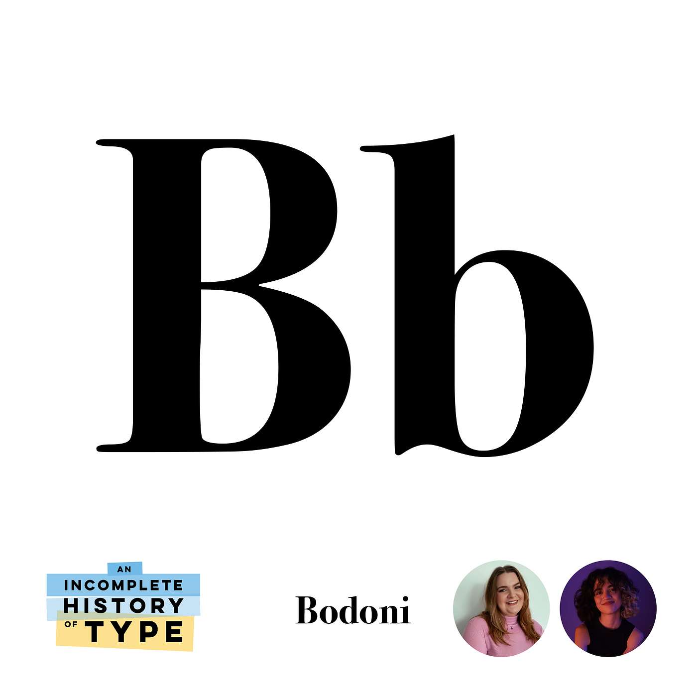 Bodoni: An Incomplete History of Type