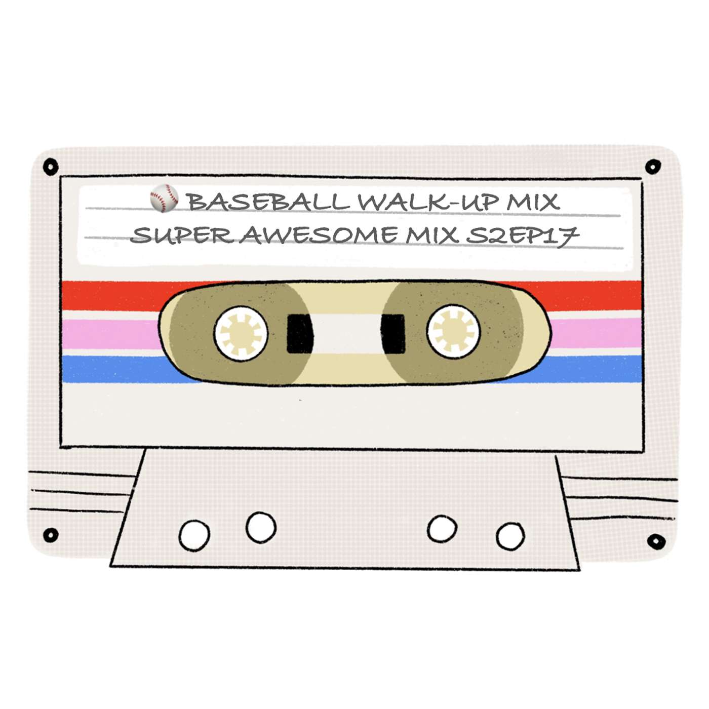 Theme Mix: Best Songs for Baseball Walk Up Music (Mix Tape #17, Season 2)