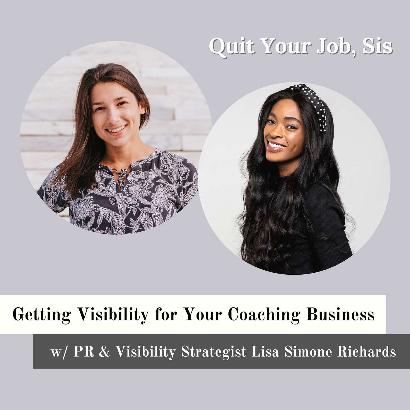 Quit Your Job, Sis