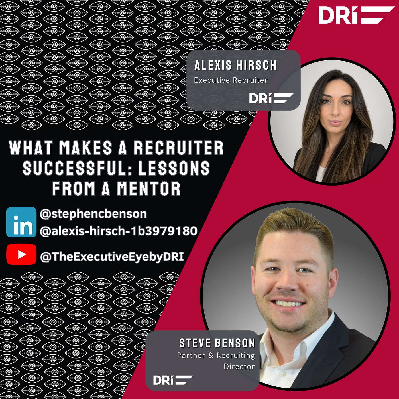 What Makes a Recruiter Successful: Lessons from a Mentor with Steve Benson & Alexis Hirsch episode artwork