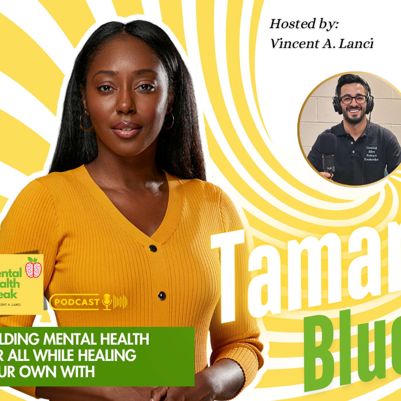 Building Mental Health for All While Healing Your Own with Tamar Blue