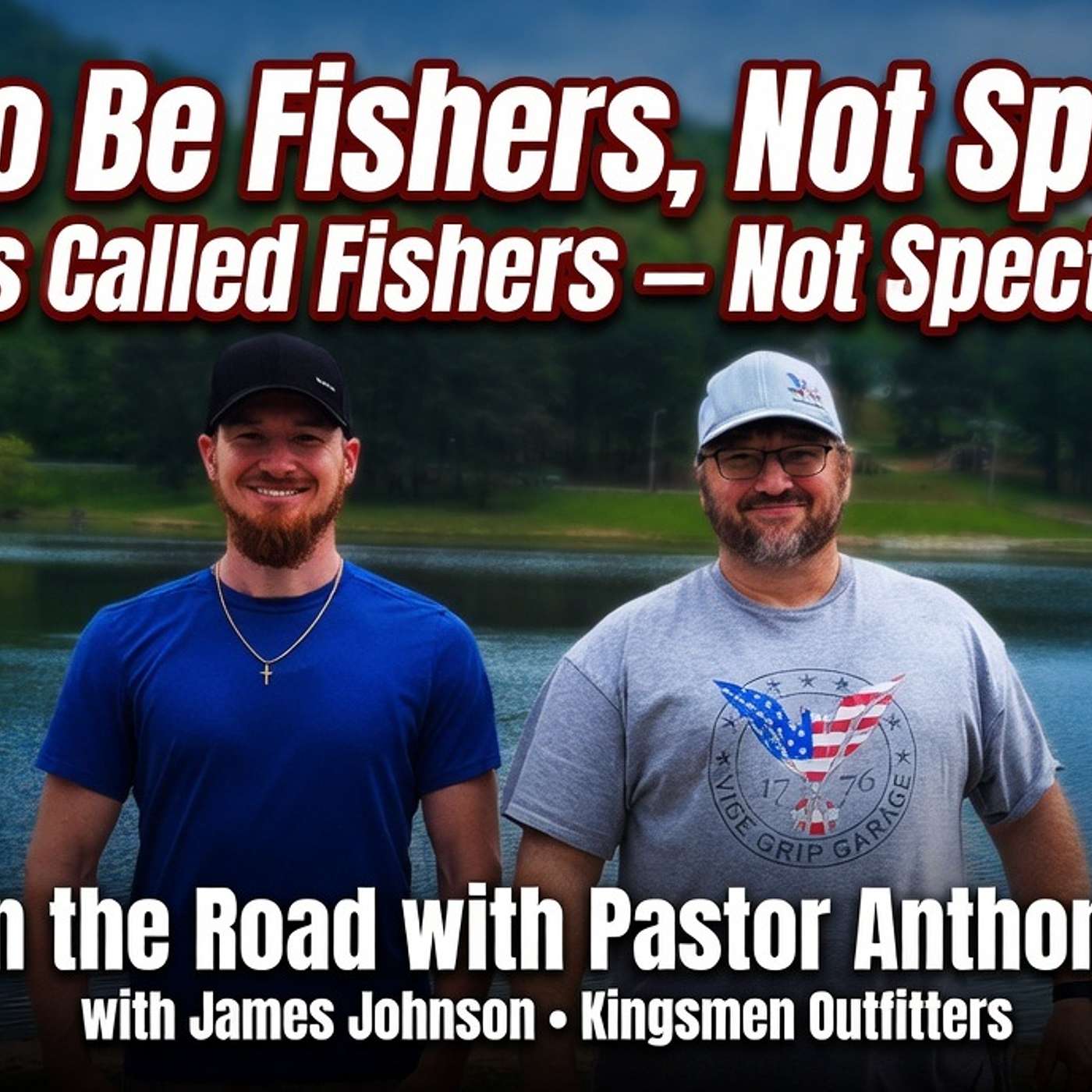 Called to Be Fishers, Not Spectators! episode artwork
