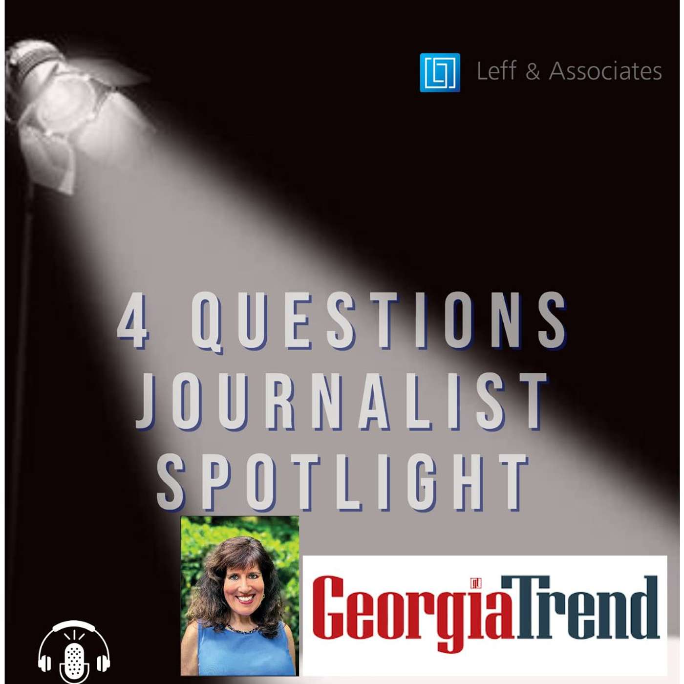 "4 Questions Journalist Spotlight" with Kathleen Conway, Georgia Trend magazine