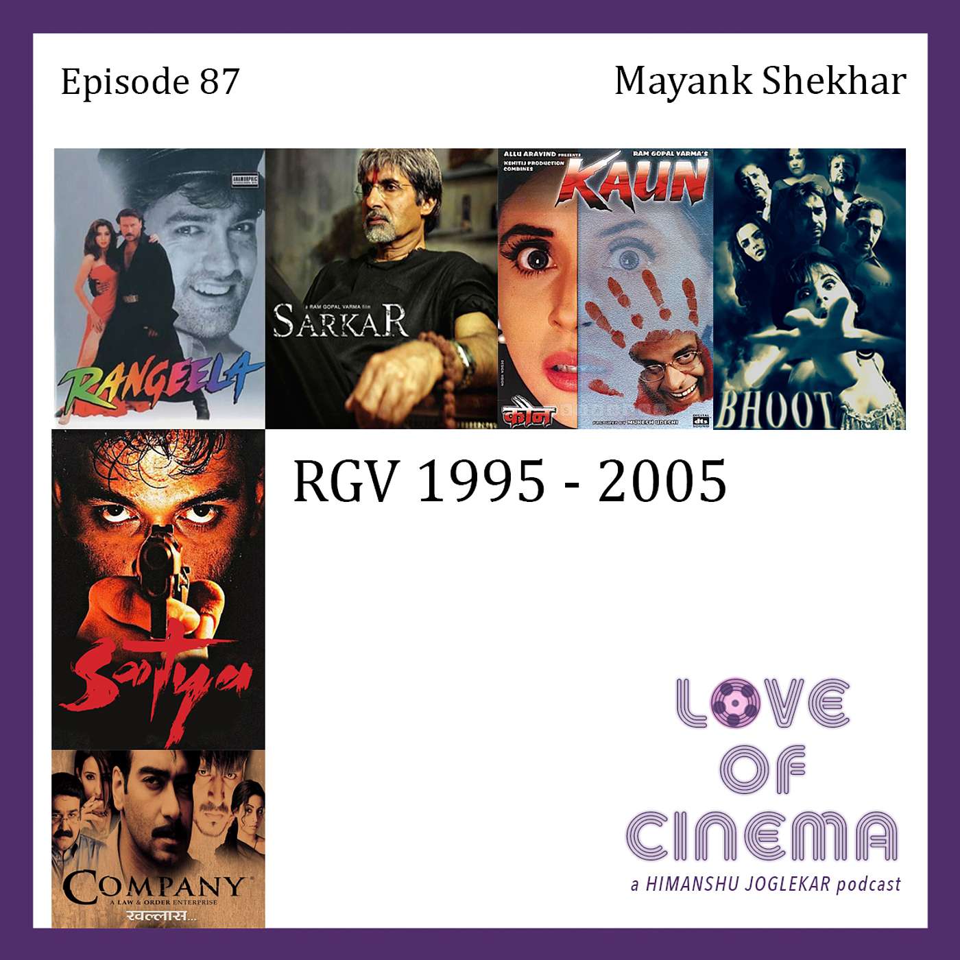 Episode 87: RGV 1995-2005 - with Mayank Shekhar episode artwork