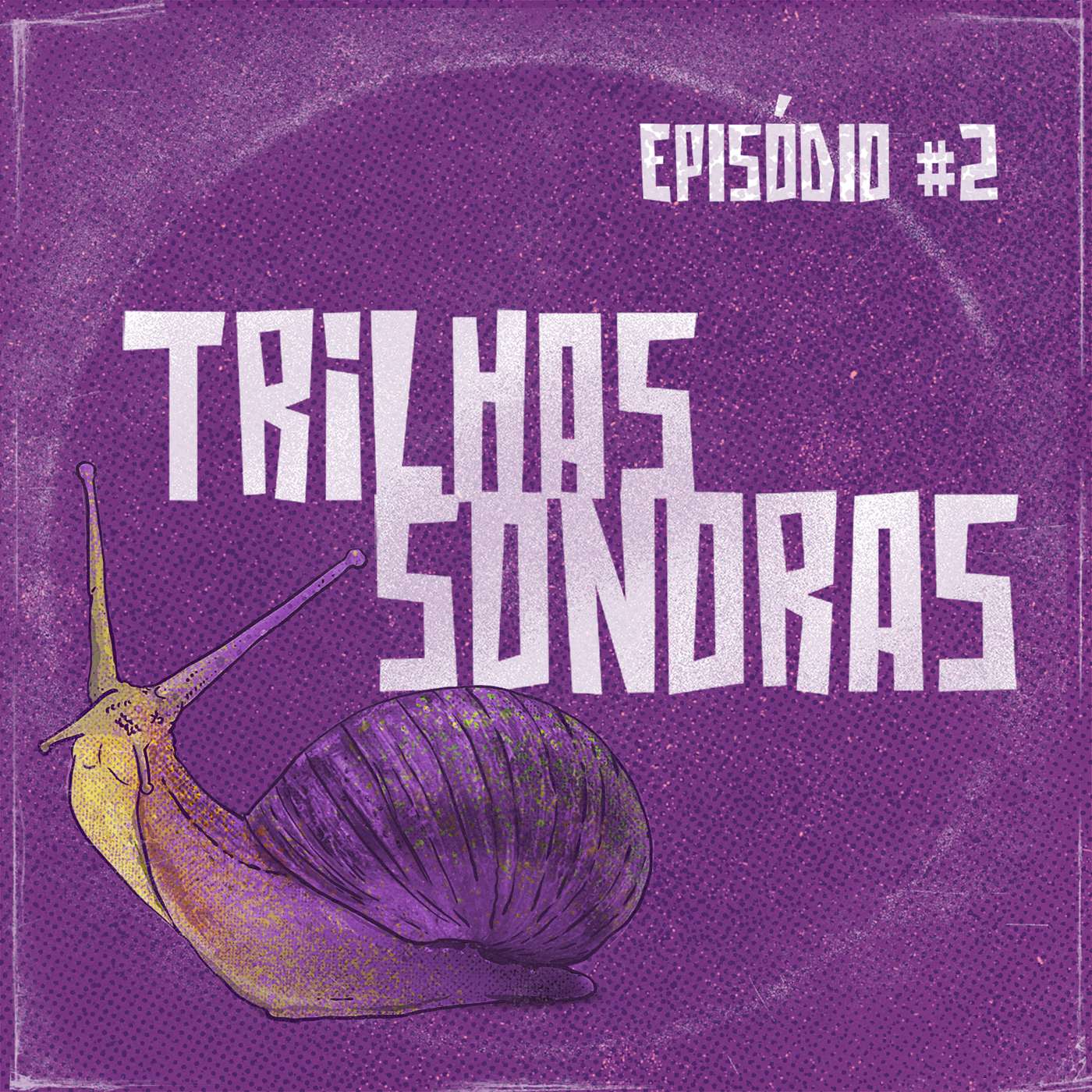 Caracol #2 - Trilhas Sonoras episode artwork