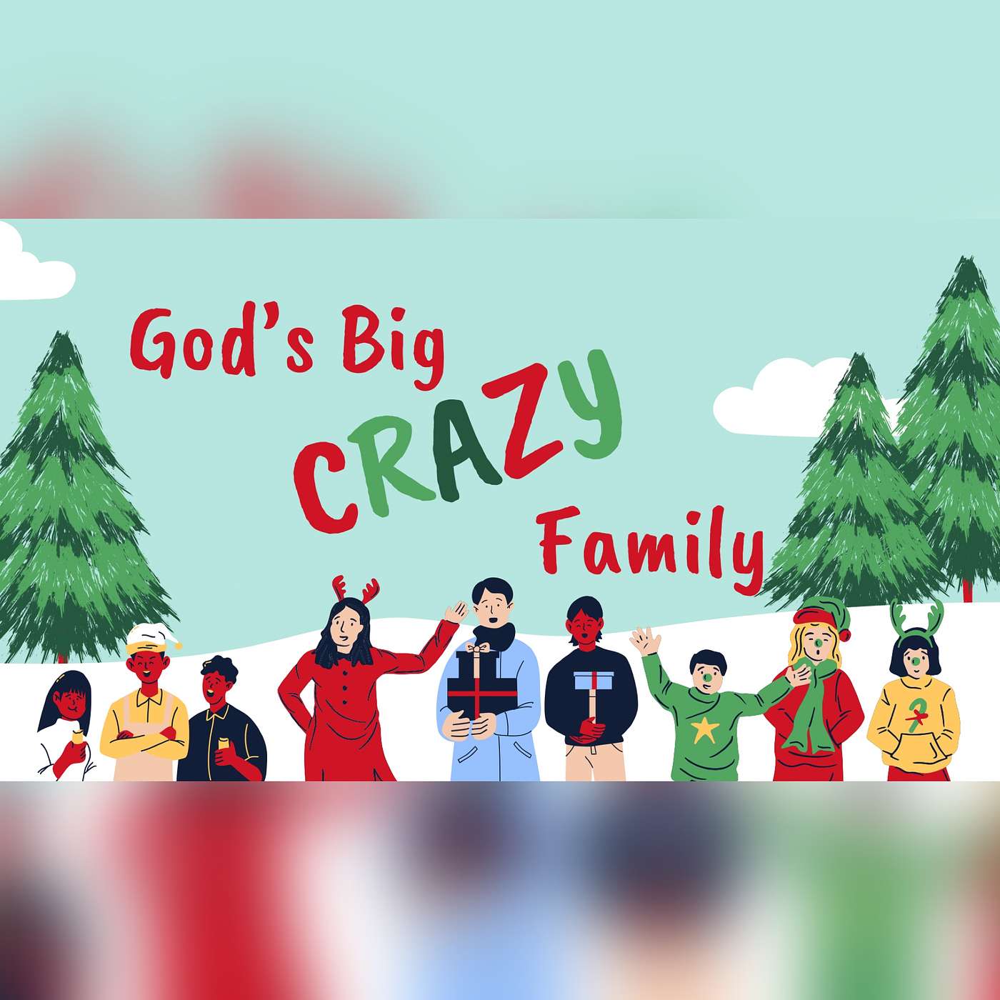 God's Big Crazy Family, Week 3: Crazy Aunts and Uncles episode artwork