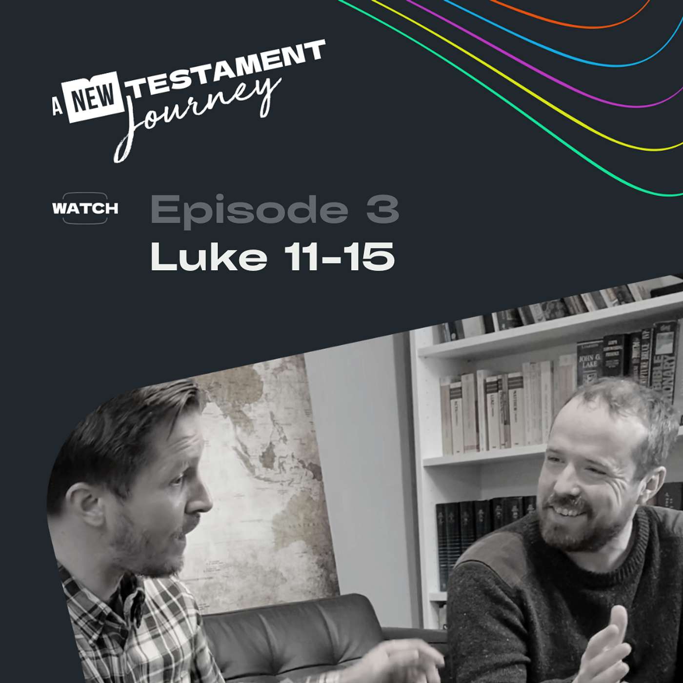 Episode 3 : Luke 11-15 episode artwork