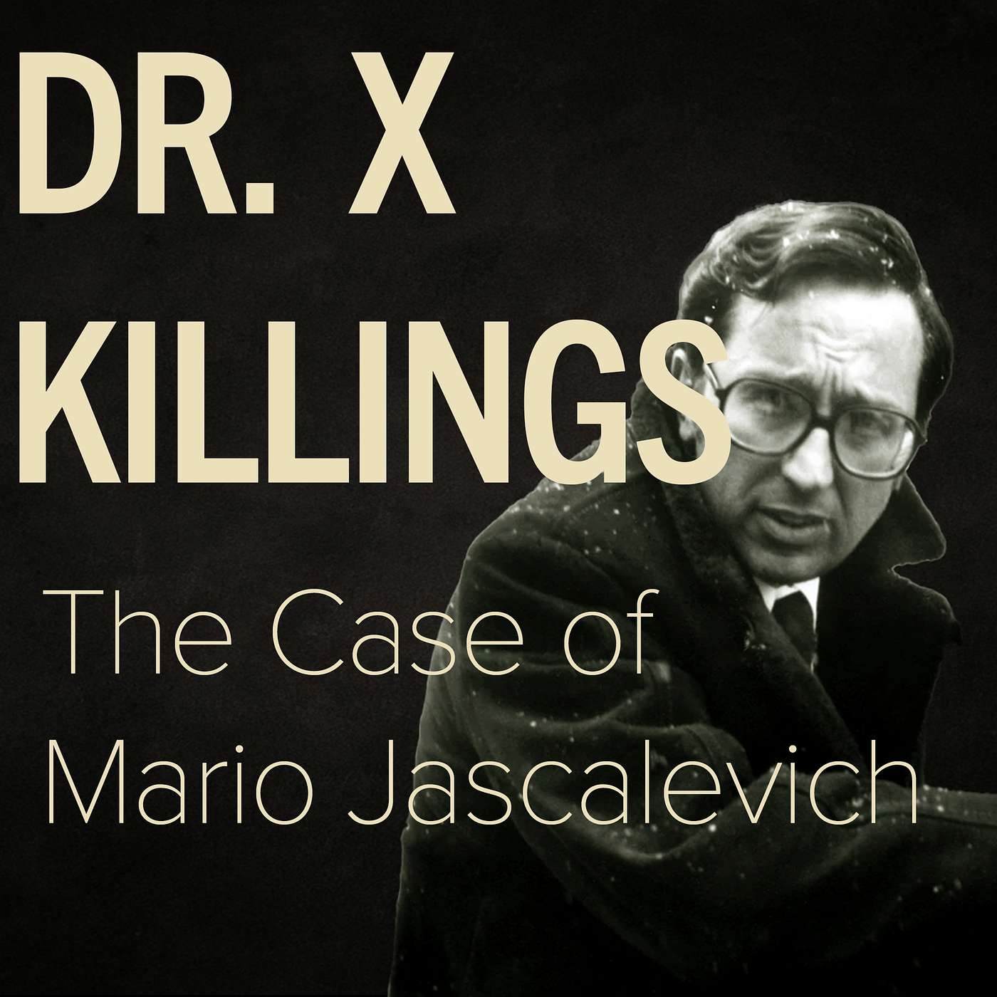 Dr. X Killings - The Mario Jascalevich Case
