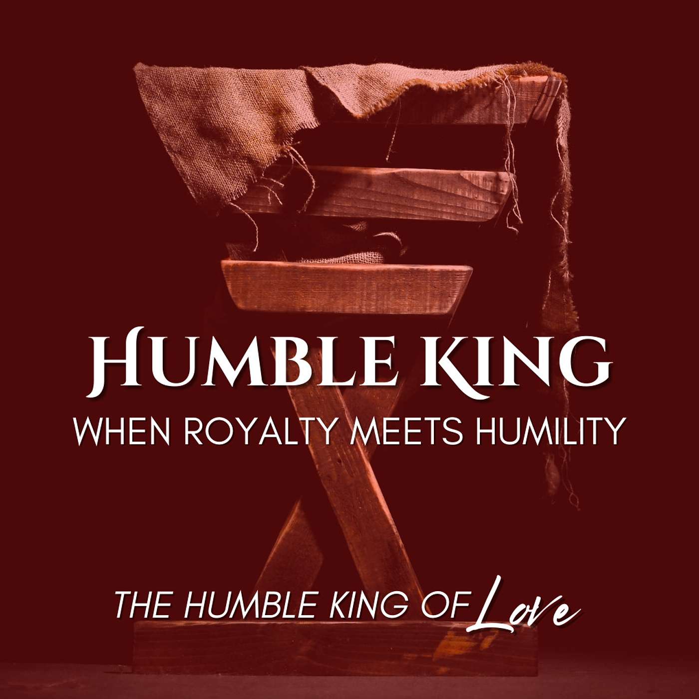 The Humble King of Love