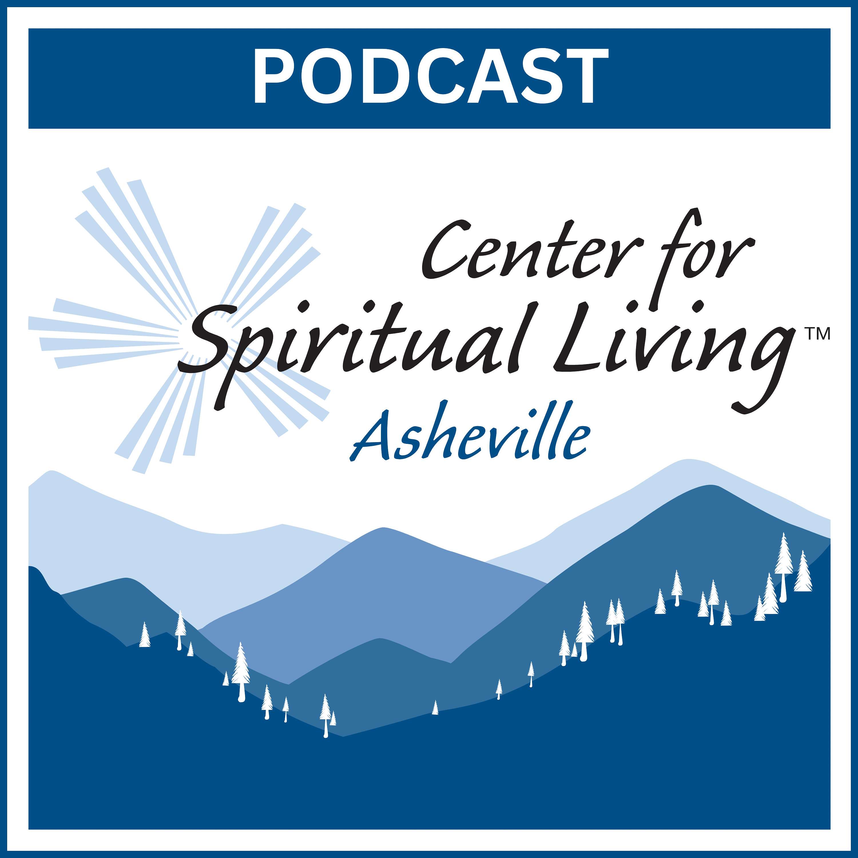 Center for Spiritual Living Asheville Podcast