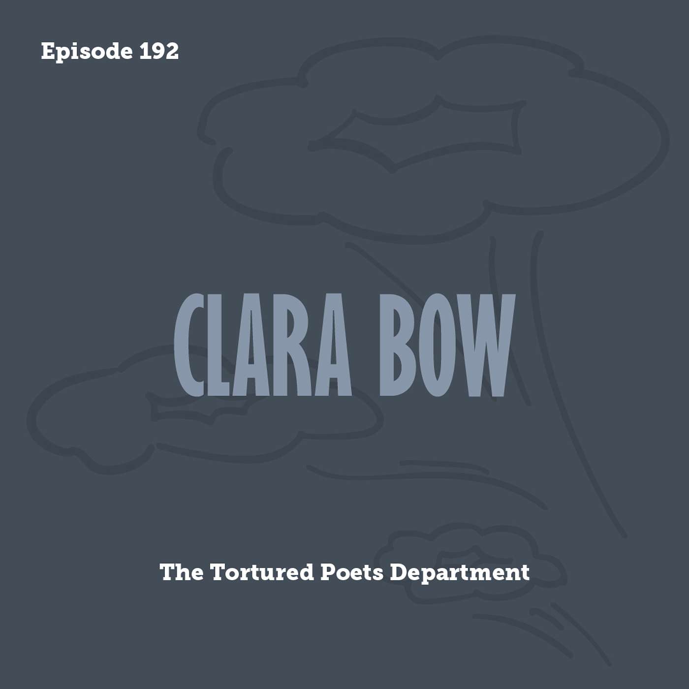 Tay to Z Episode 192: Clara Bow