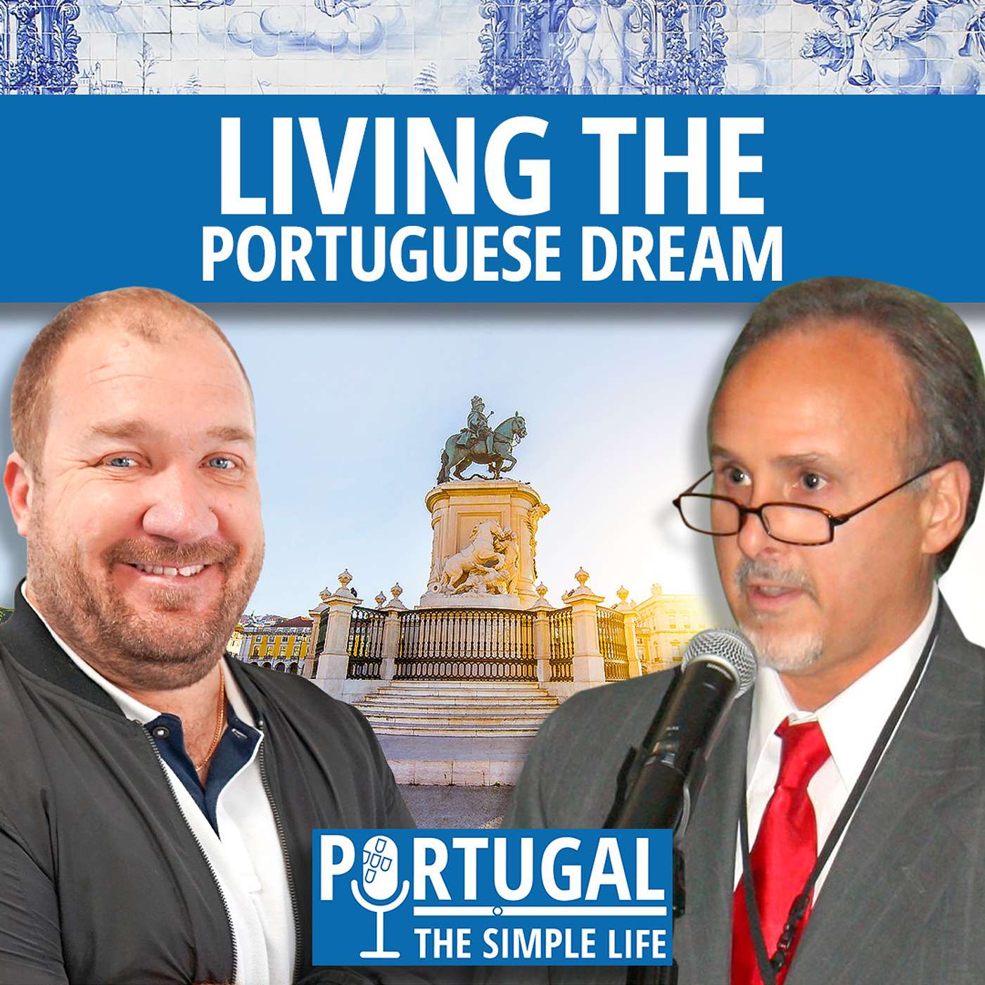 Living the Portuguese dream