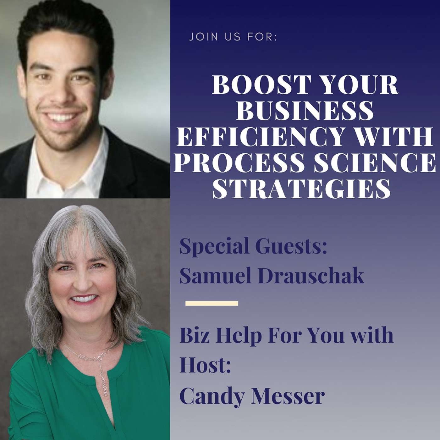 Boost Your Business Efficiency with Process Science Strategies with Samuel Drauschak