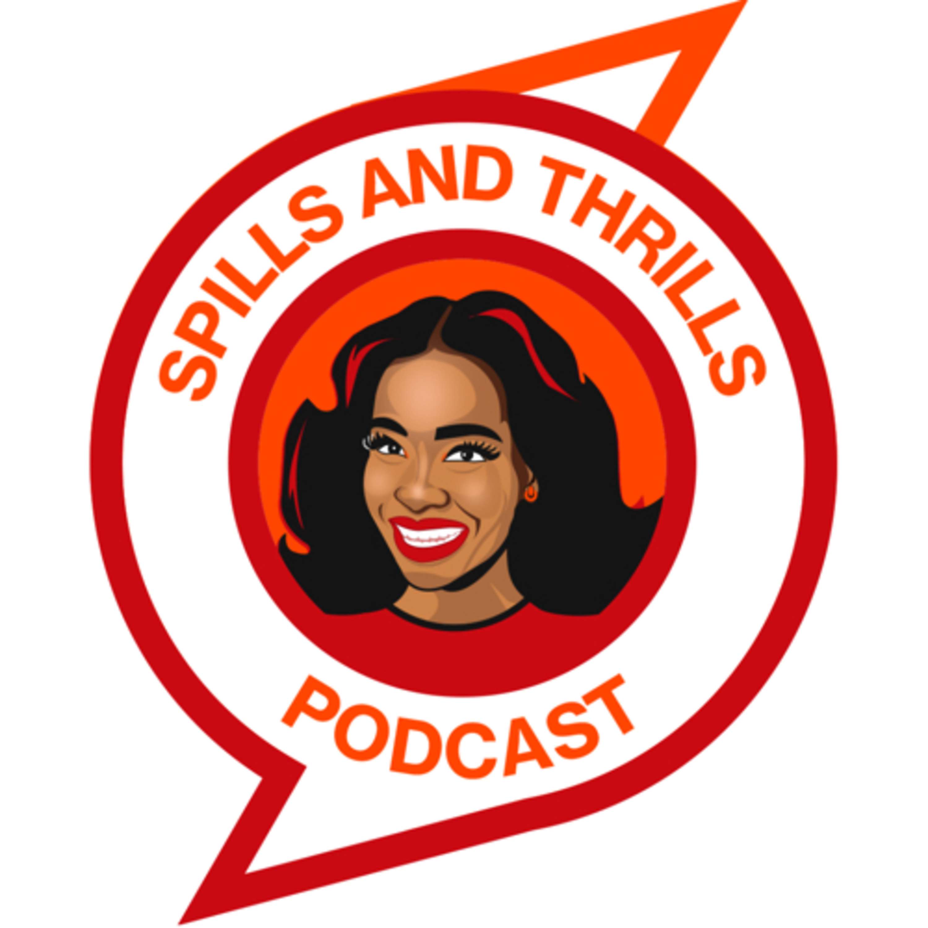 Spills and thrills podcast