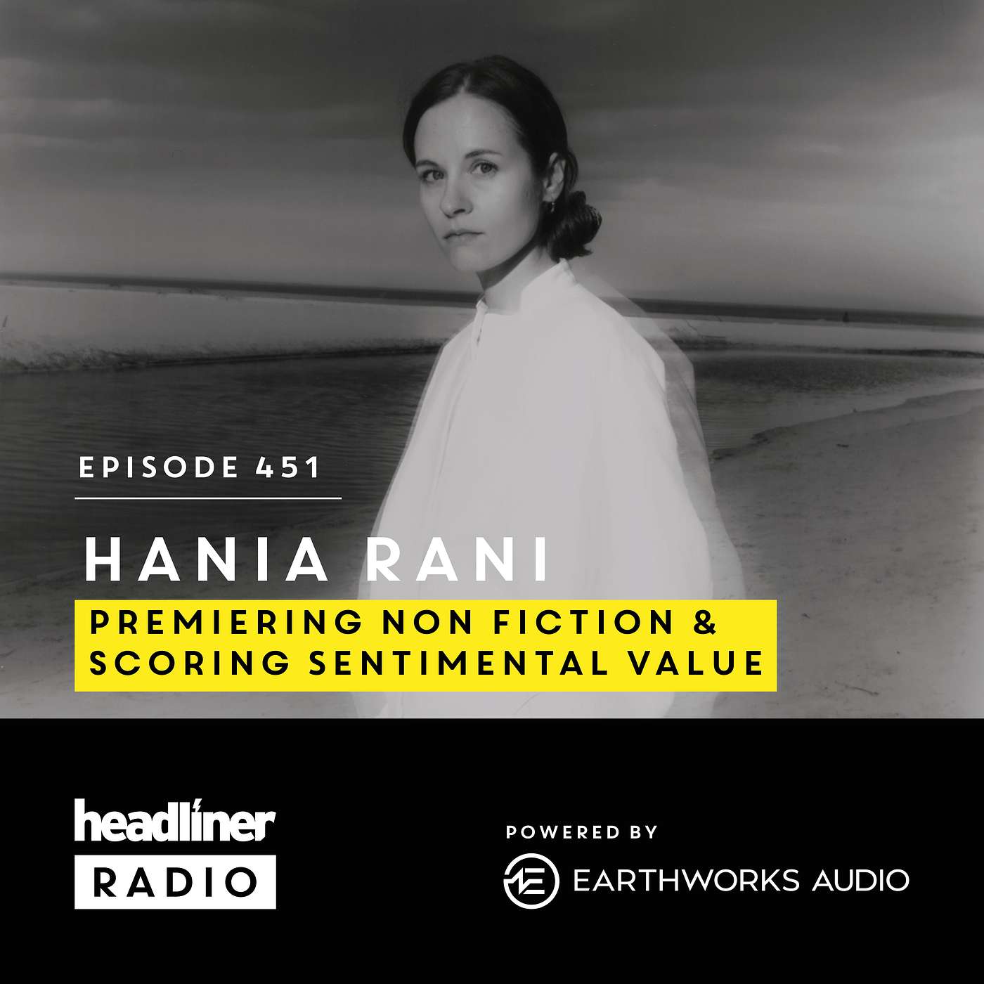 E451: Hania Rani: Premiering Non Fiction & scoring Sentimental Value