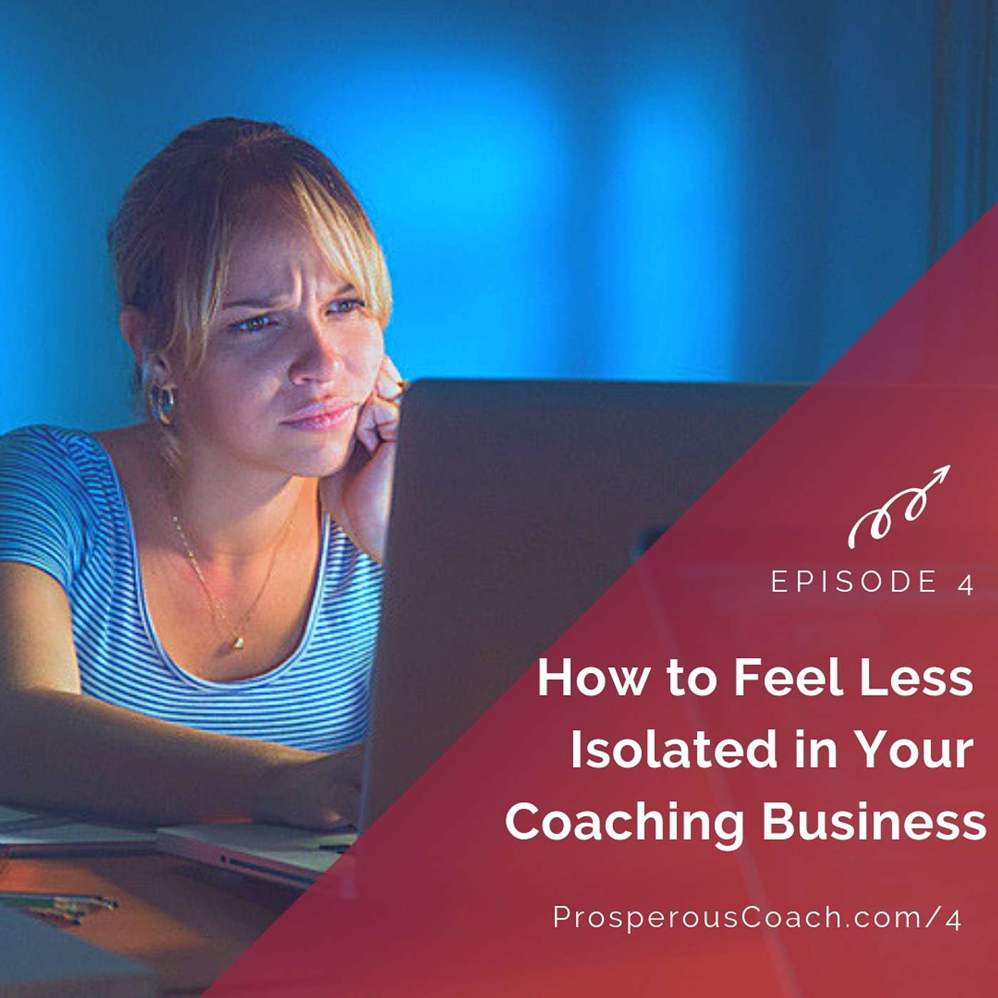Prosperous Coach Podcast