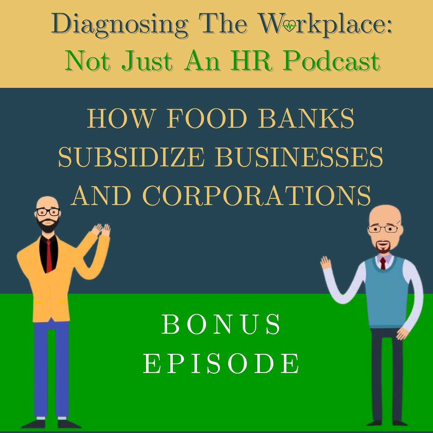 BONUS: How Food Banks Subsidize Businesses and Corporations