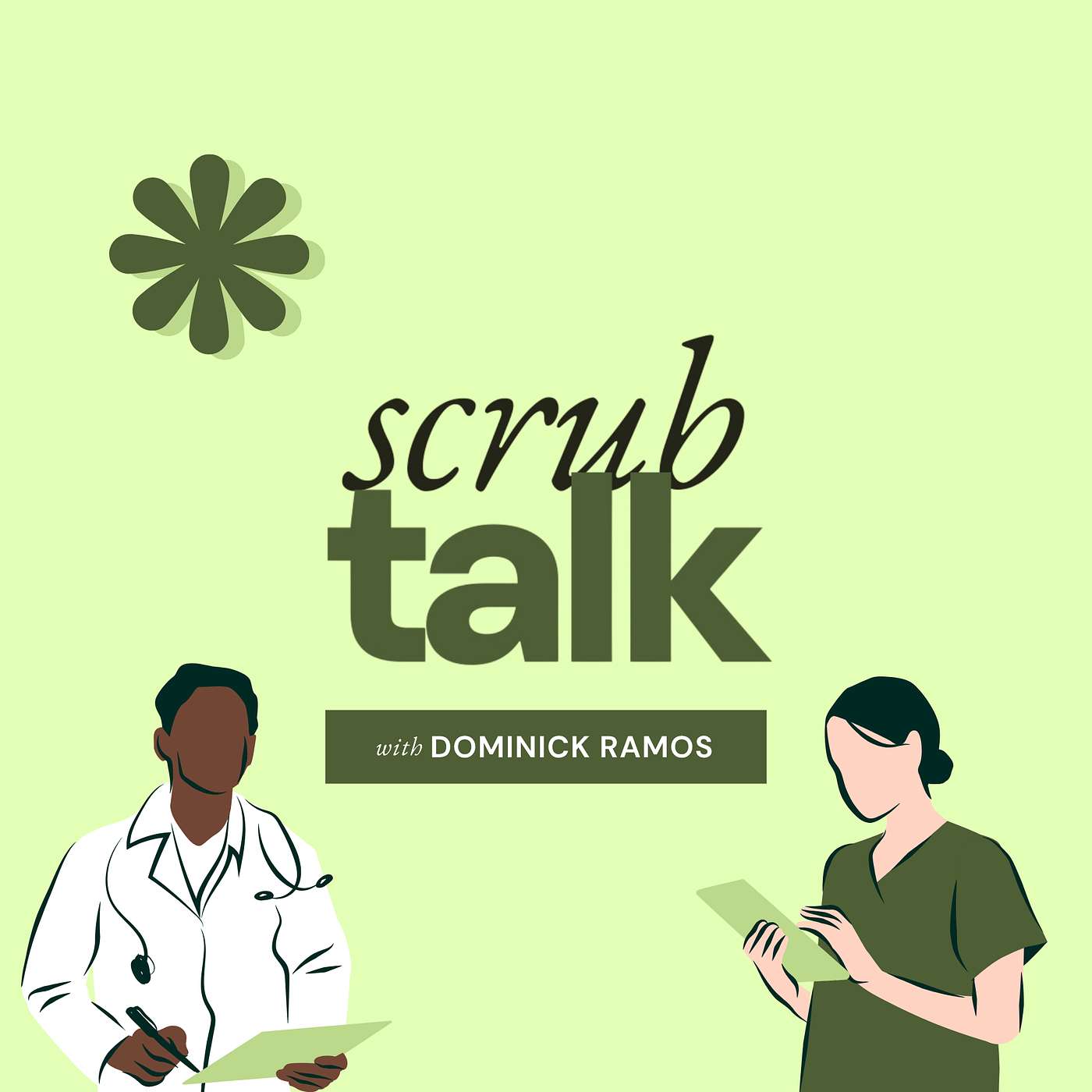 Scrub Talk