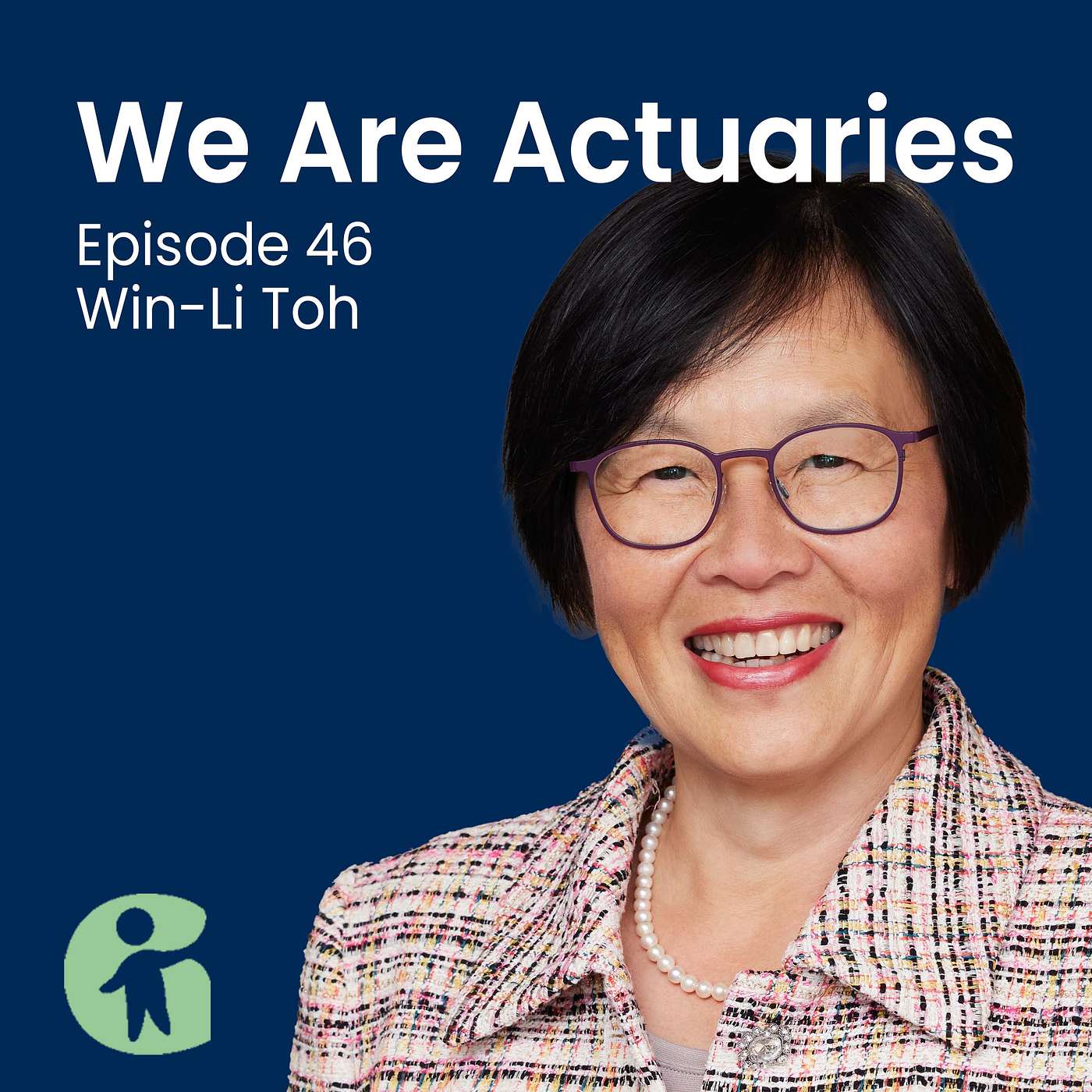 We Are Actuaries - A Multicultural Journey with Win-Li Toh