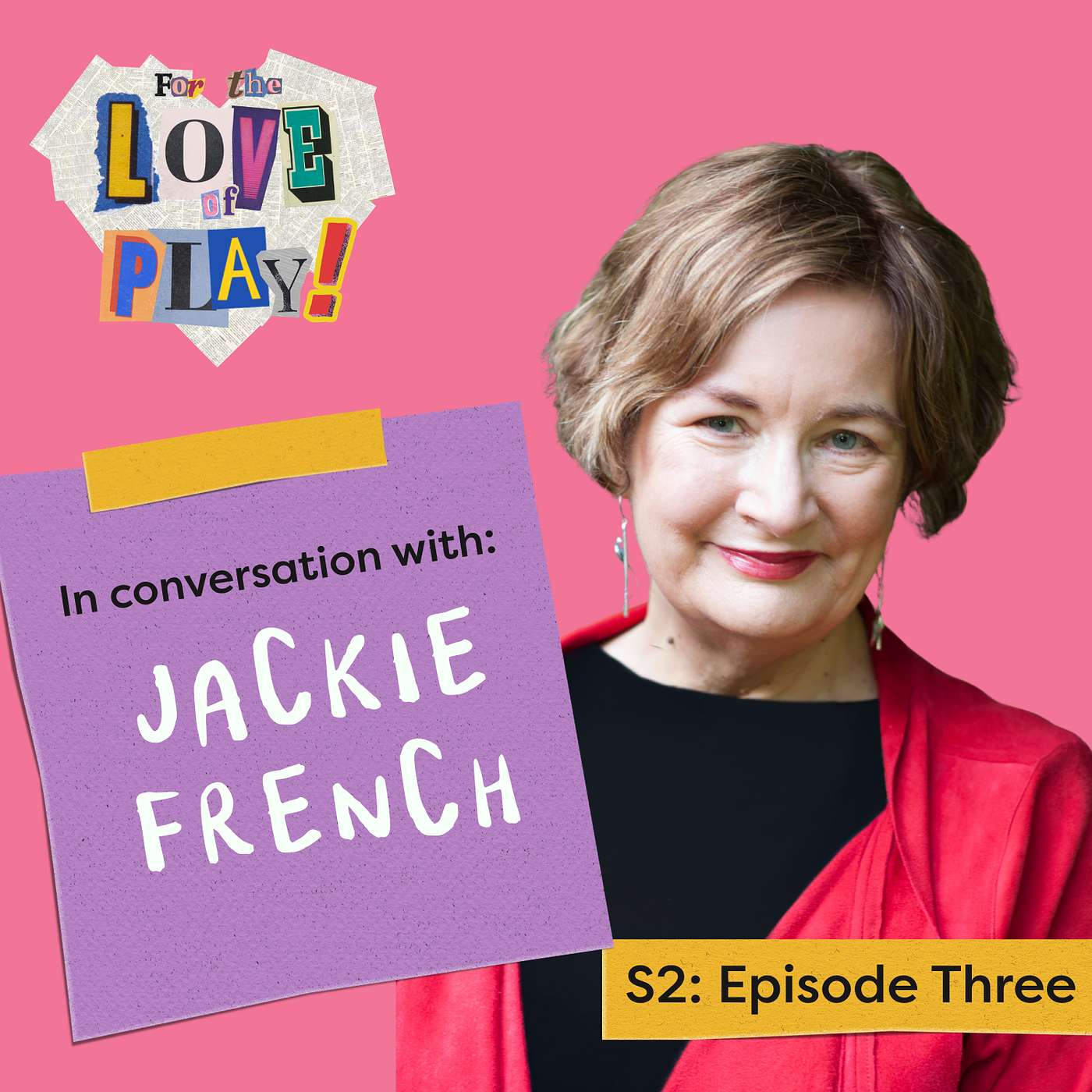 S2 EP3: Jackie French - You Cannot Survive by Yourself - You Need Stories, Community And Nature