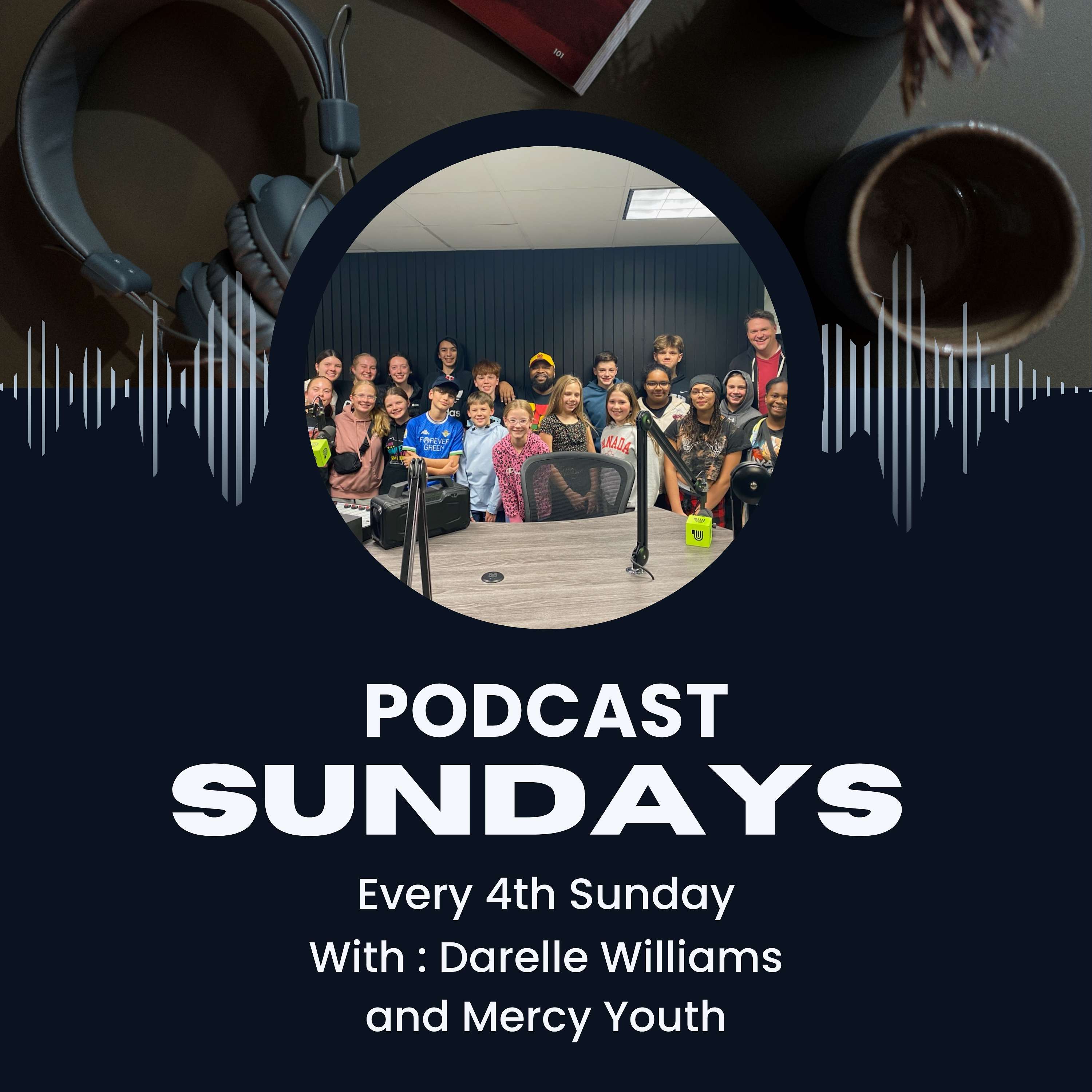 Mercy Youth Podcast Sunday
