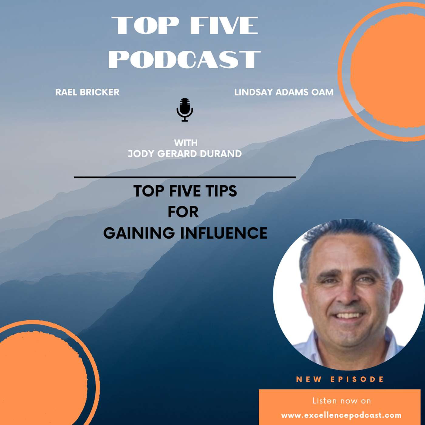 In Conversation - Jody Gerard Durand Top Five Tips For Gaining Influence