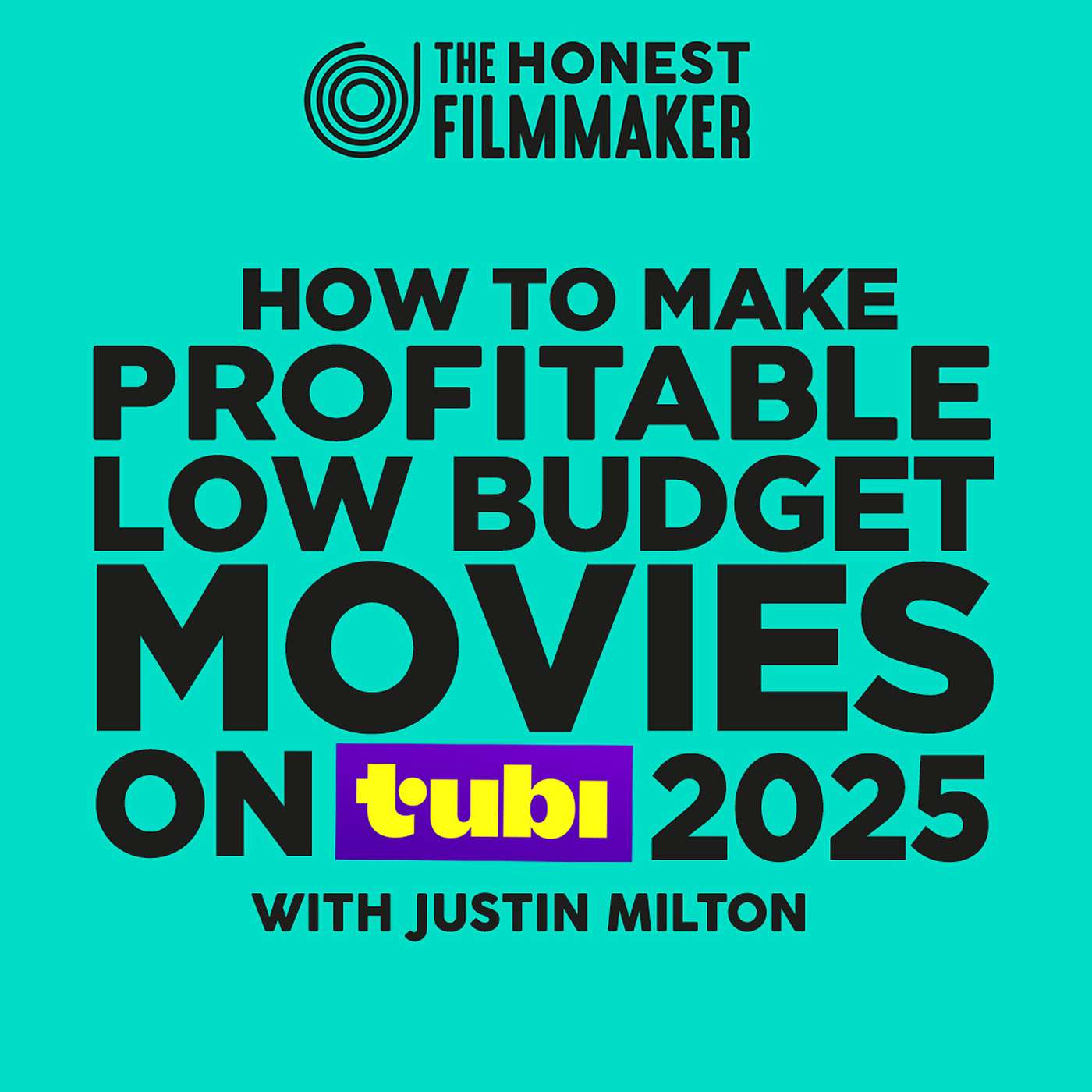 How to make a Profitable Low Budget Movies on Tubi in 2025 with Justin Milton