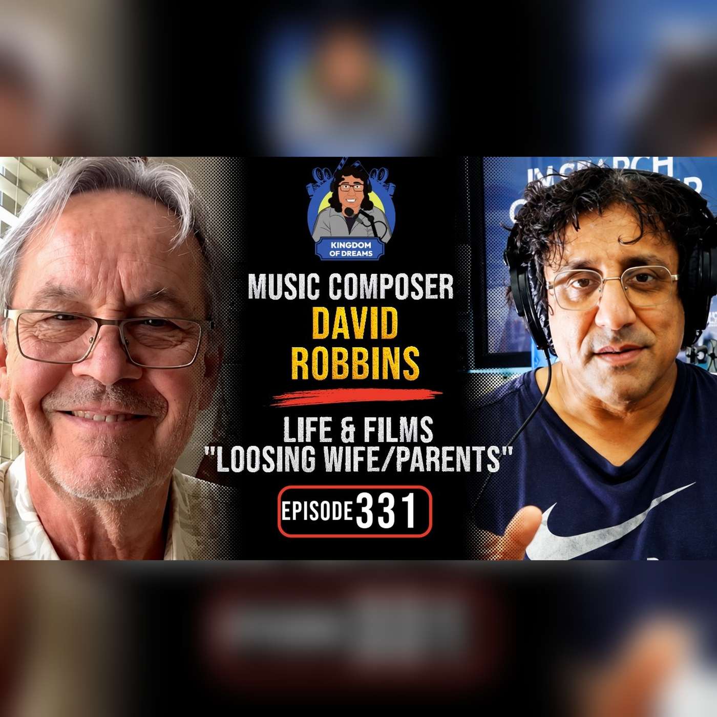 EP 331 - Composer - David Robbins - Life & Films episode artwork