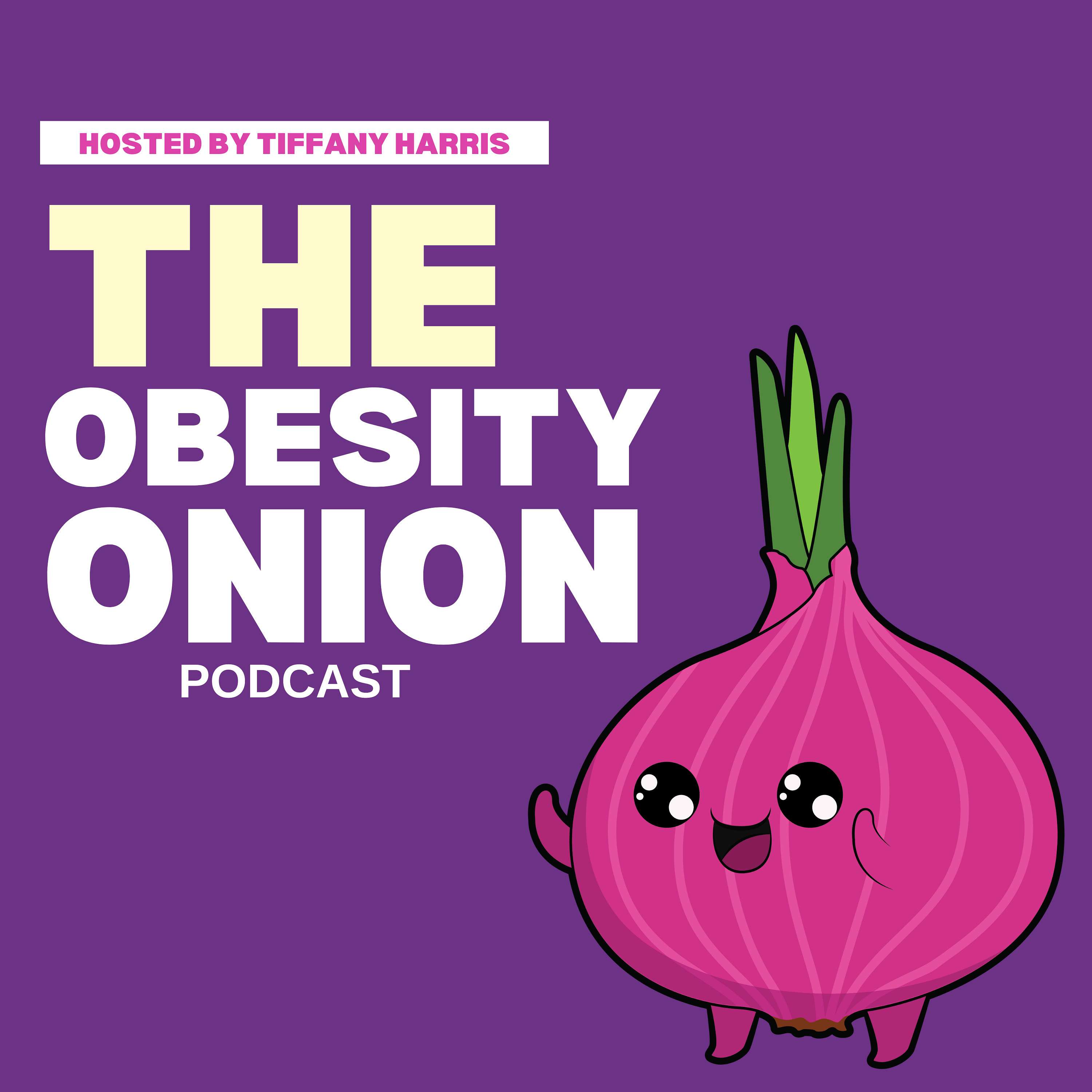 The Obesity Onion