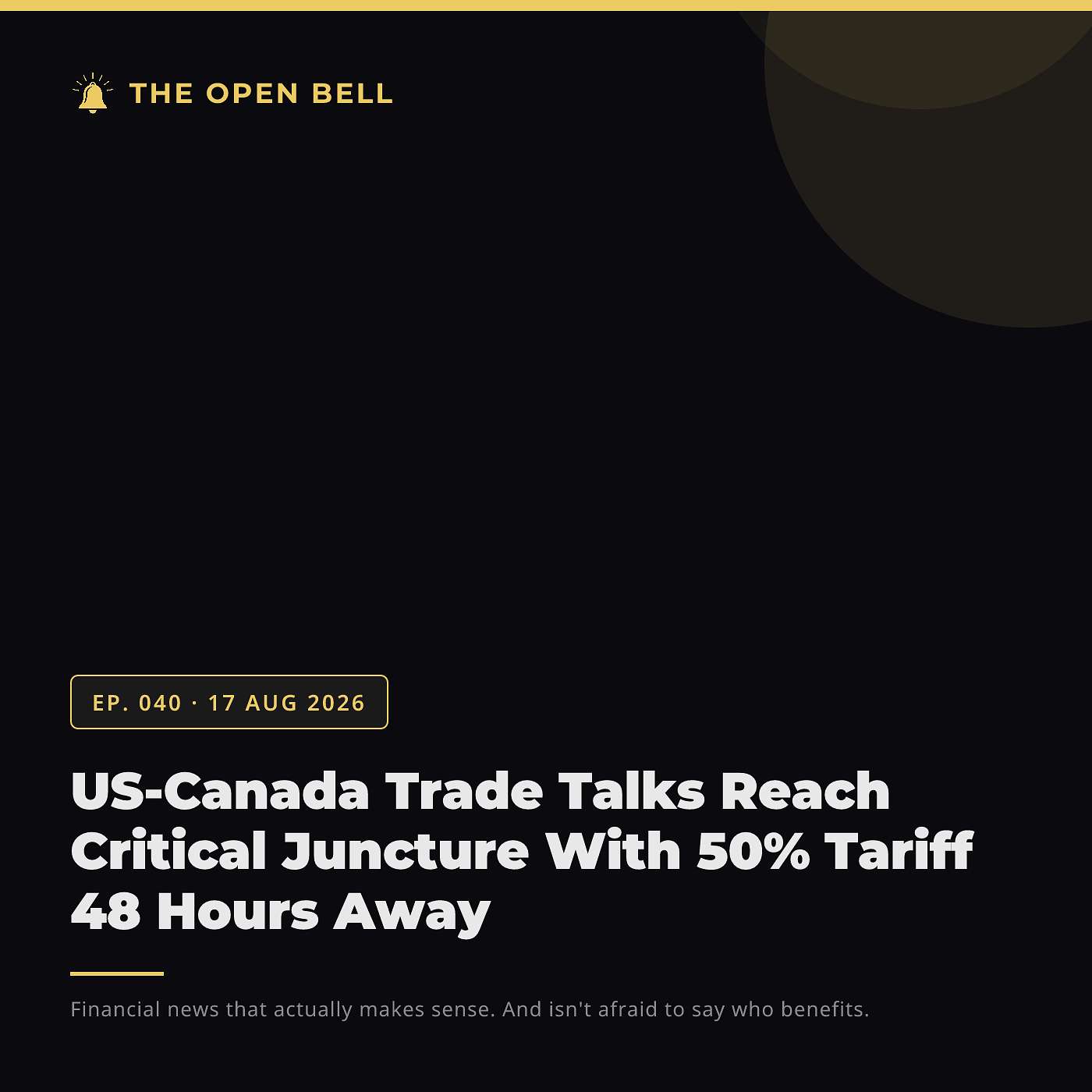 The Open Bell — Ep. 040 — 17 Aug 2026 episode artwork