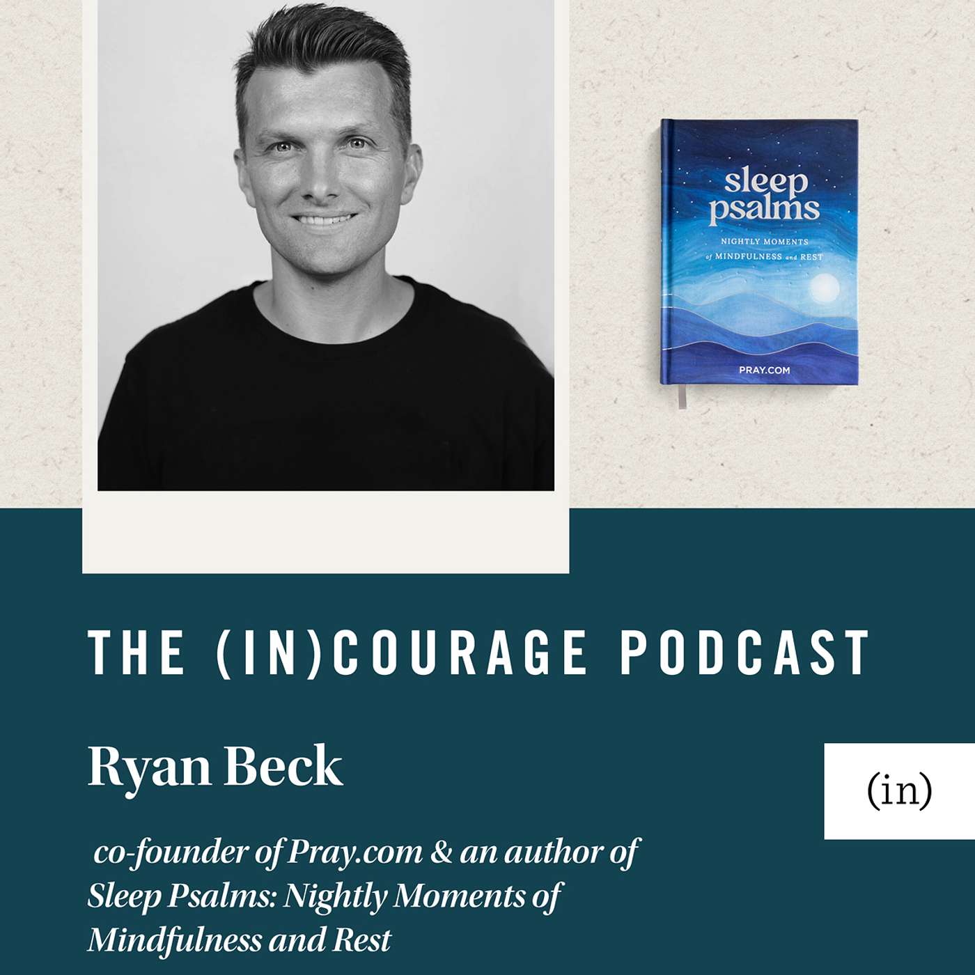 Bonus Episode: Sleep Psalms with Ryan Beck, co-creator of Pray.com