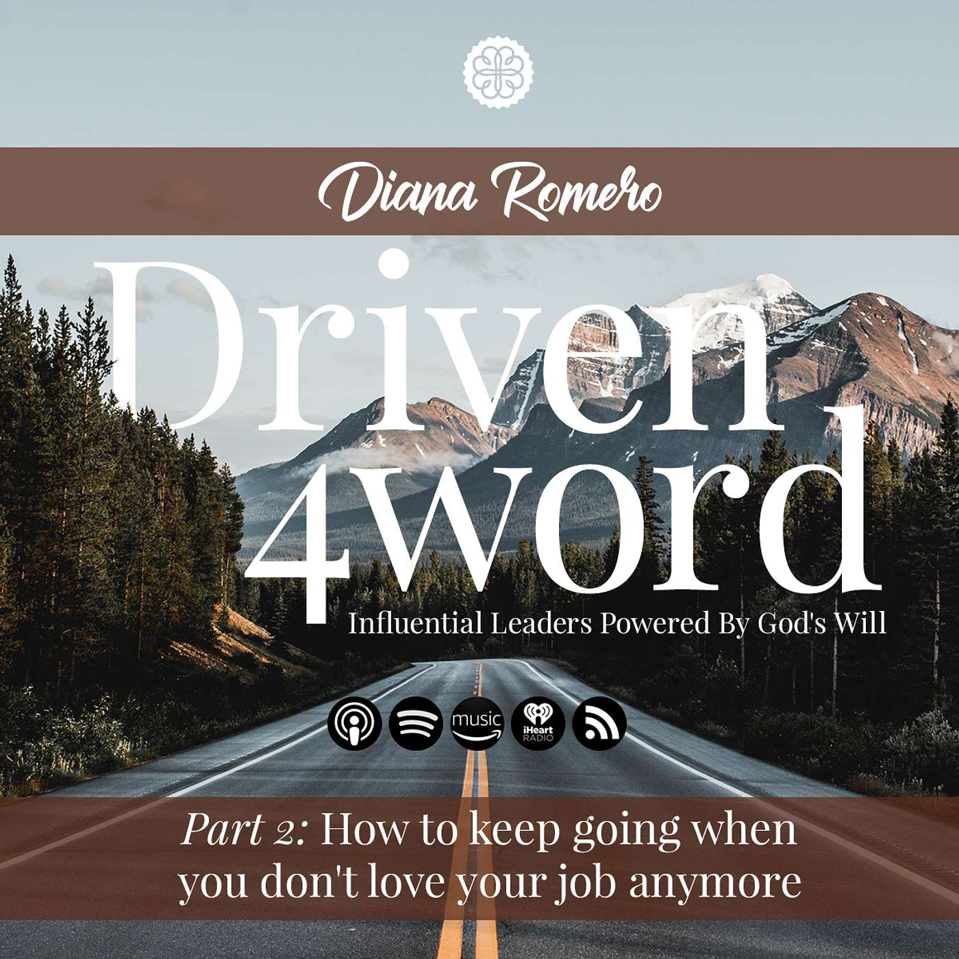 How to Keep Going When You Don't Love Your Job Anymore - Diana Romero: Part 2