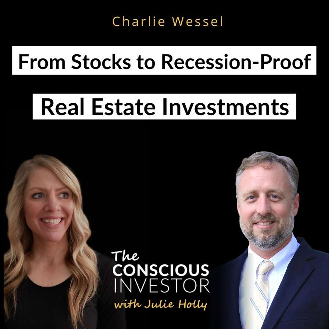 Ep321 From Stocks to Recession-Proof Real Estate Investments with Charlie Wessel