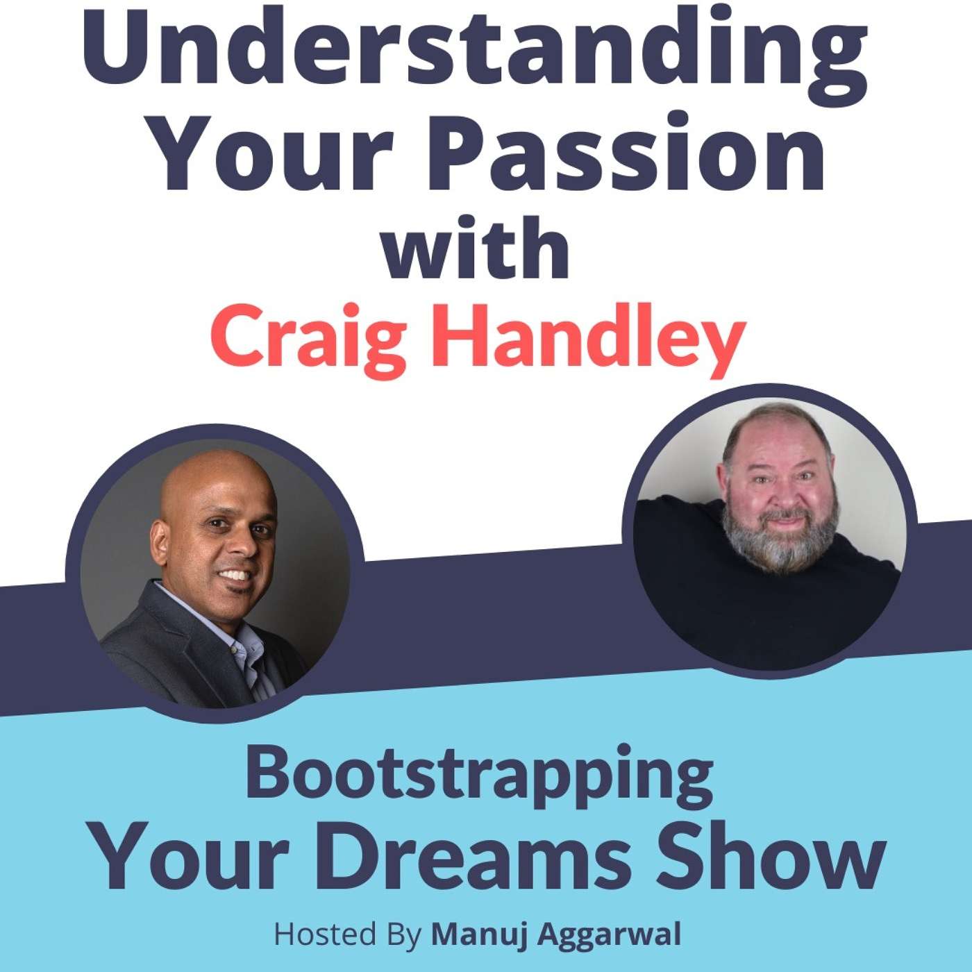 Bootstrapping Your Dreams Show